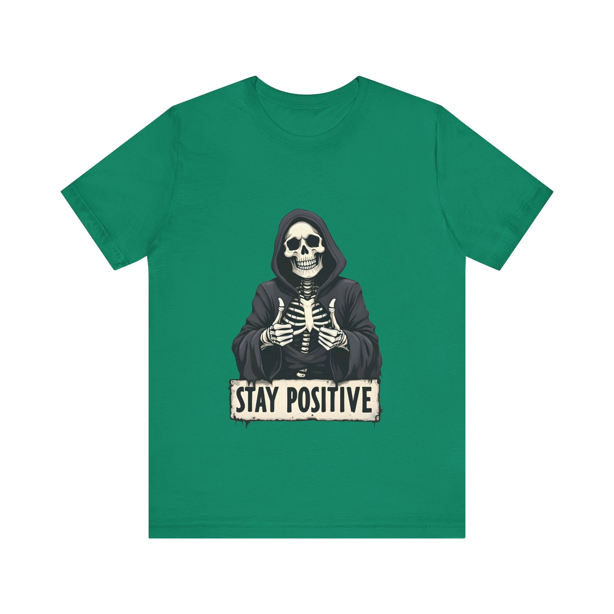 Unisex Skeleton Tee - Stay Positive Graphic T-Shirt, Halloween Apparel, Unique Gift for Friends, Casual Wear, Trendy Graphics
