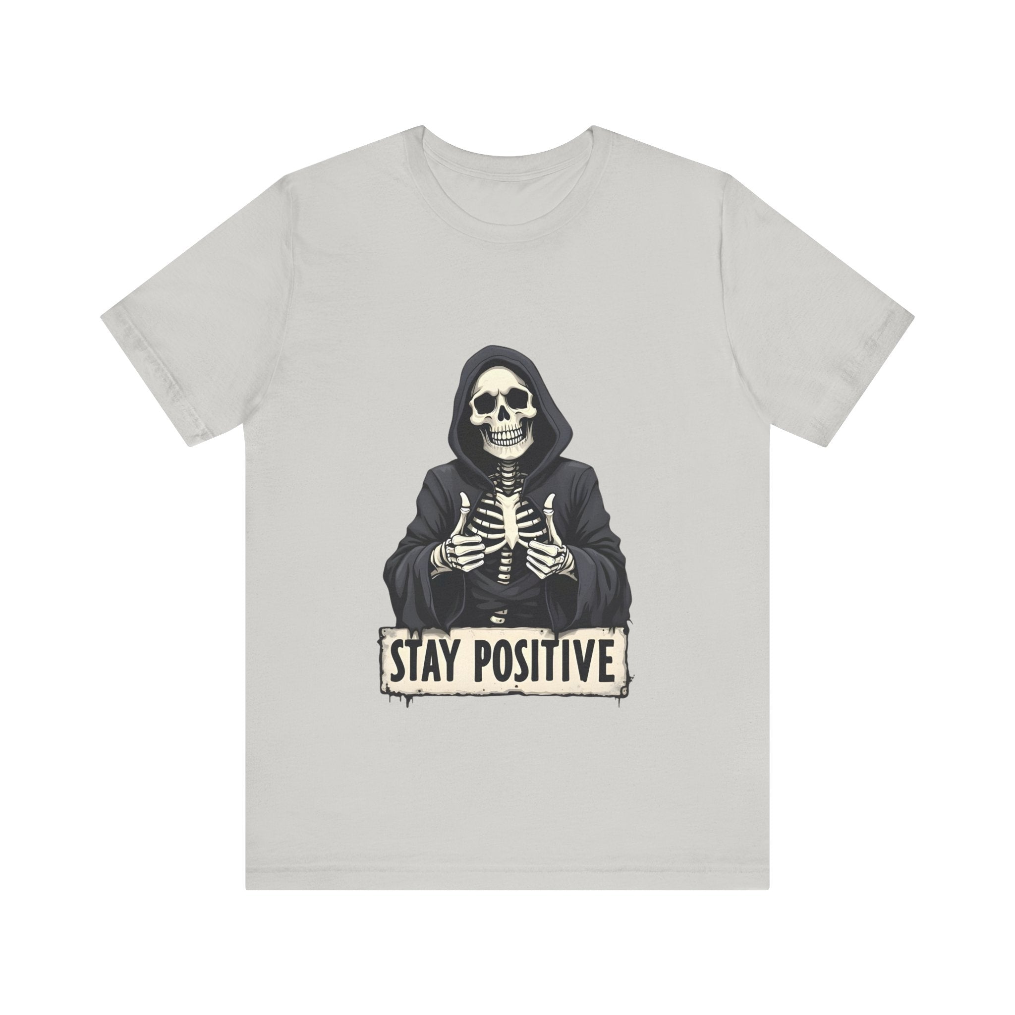 Unisex Skeleton Tee - Stay Positive Graphic T-Shirt, Halloween Apparel, Unique Gift for Friends, Casual Wear, Trendy Graphics