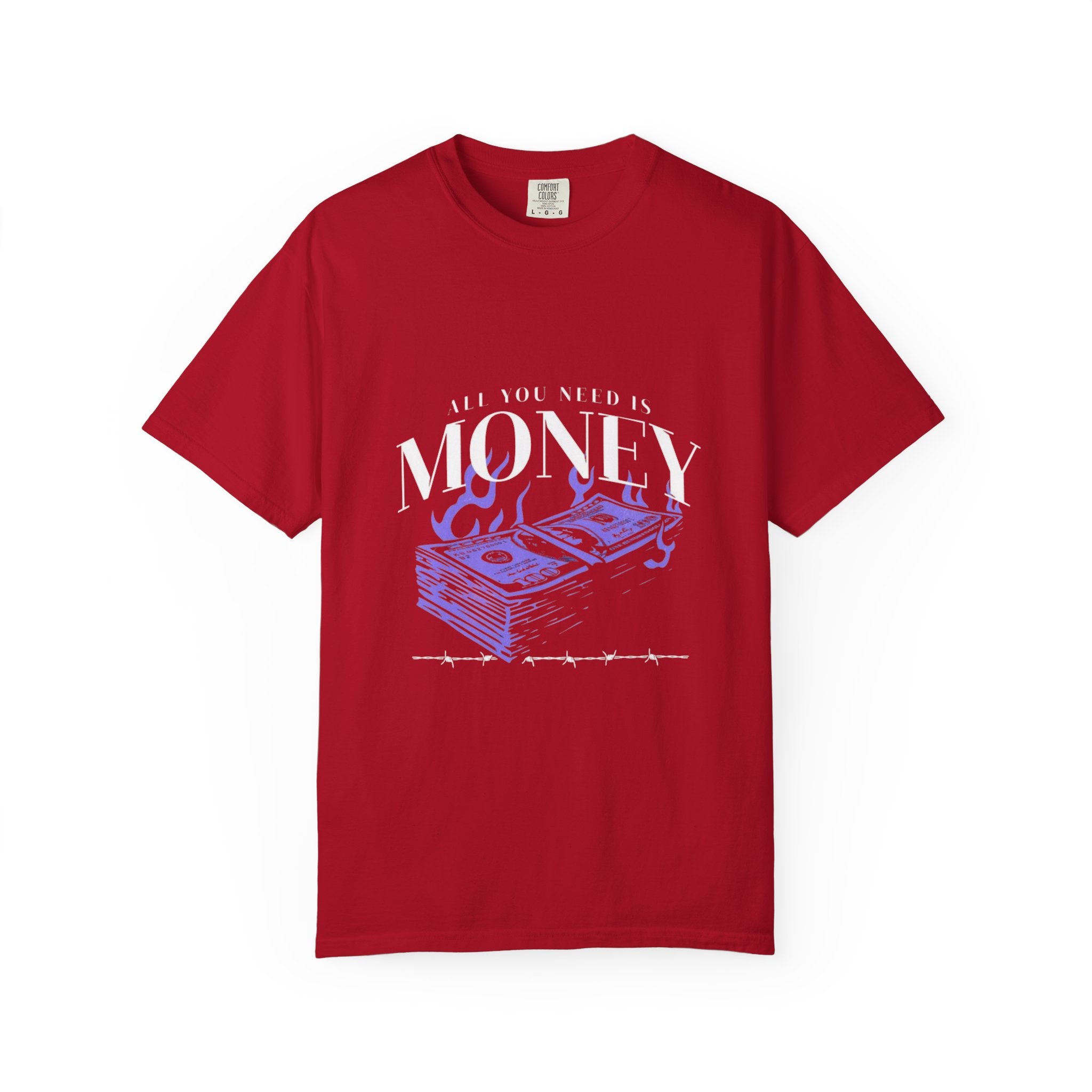 All You Need is Money T-Shirt, Motivational Tee, Unisex Graphic Shirt, Casual Wear, Gift for Entrepreneurs, Money Lover Apparel