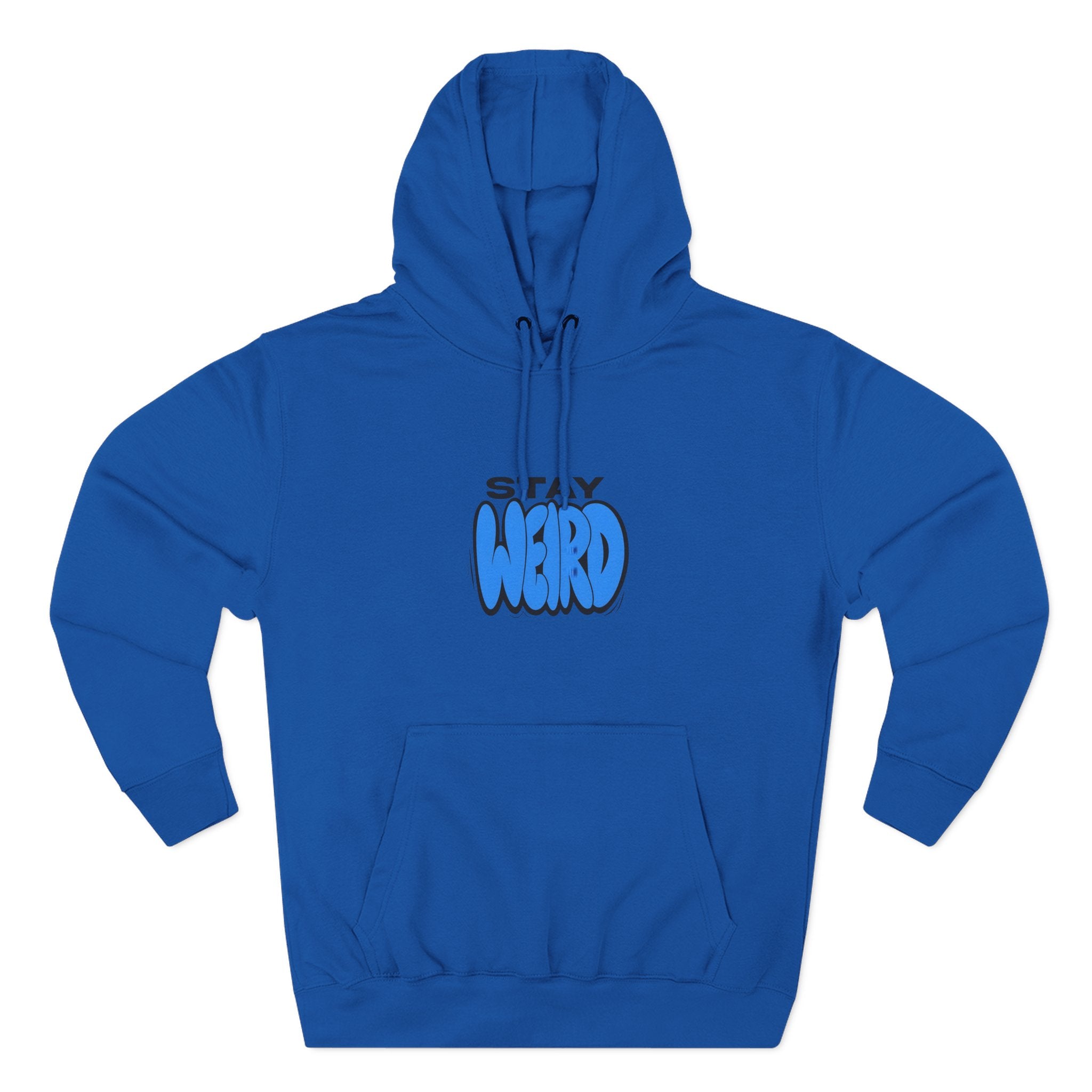 Stay Weird Hoodie — Cute Blue Graphic Fleece Pullover