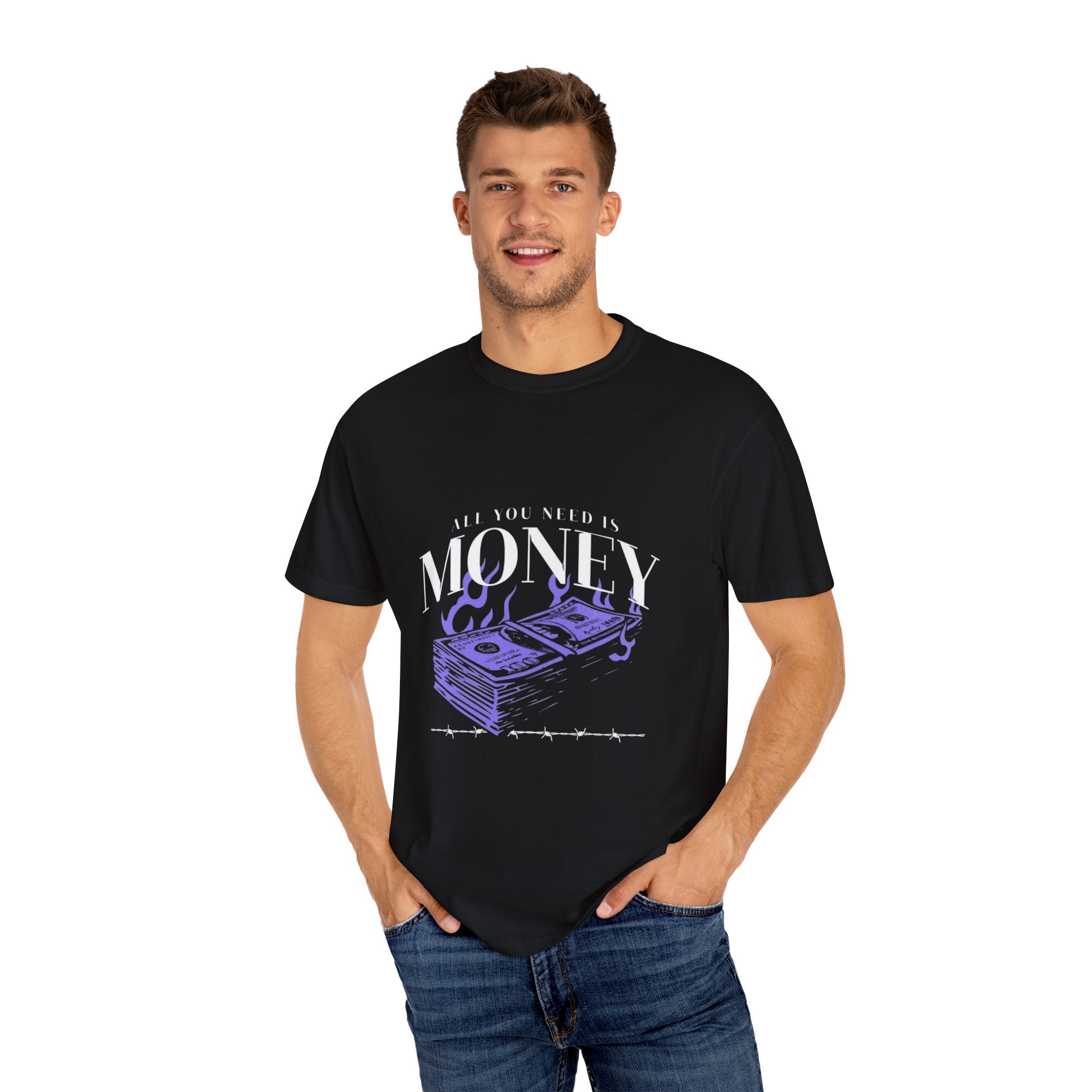 All You Need is Money T-Shirt, Motivational Tee, Unisex Graphic Shirt, Casual Wear, Gift for Entrepreneurs, Money Lover Apparel
