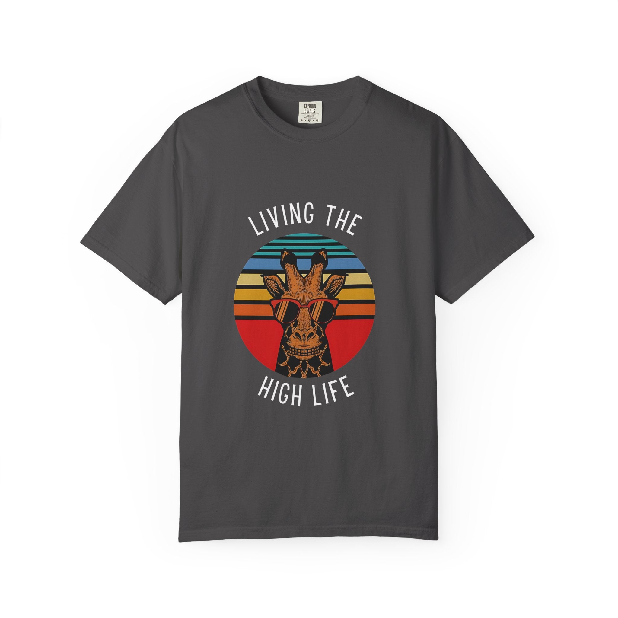 Living The High Life Giraffe T-Shirt | Unisex Garment-Dyed Tee, Trendy Animal Shirt, Birthday Gift, Casual Wear, Summer Style