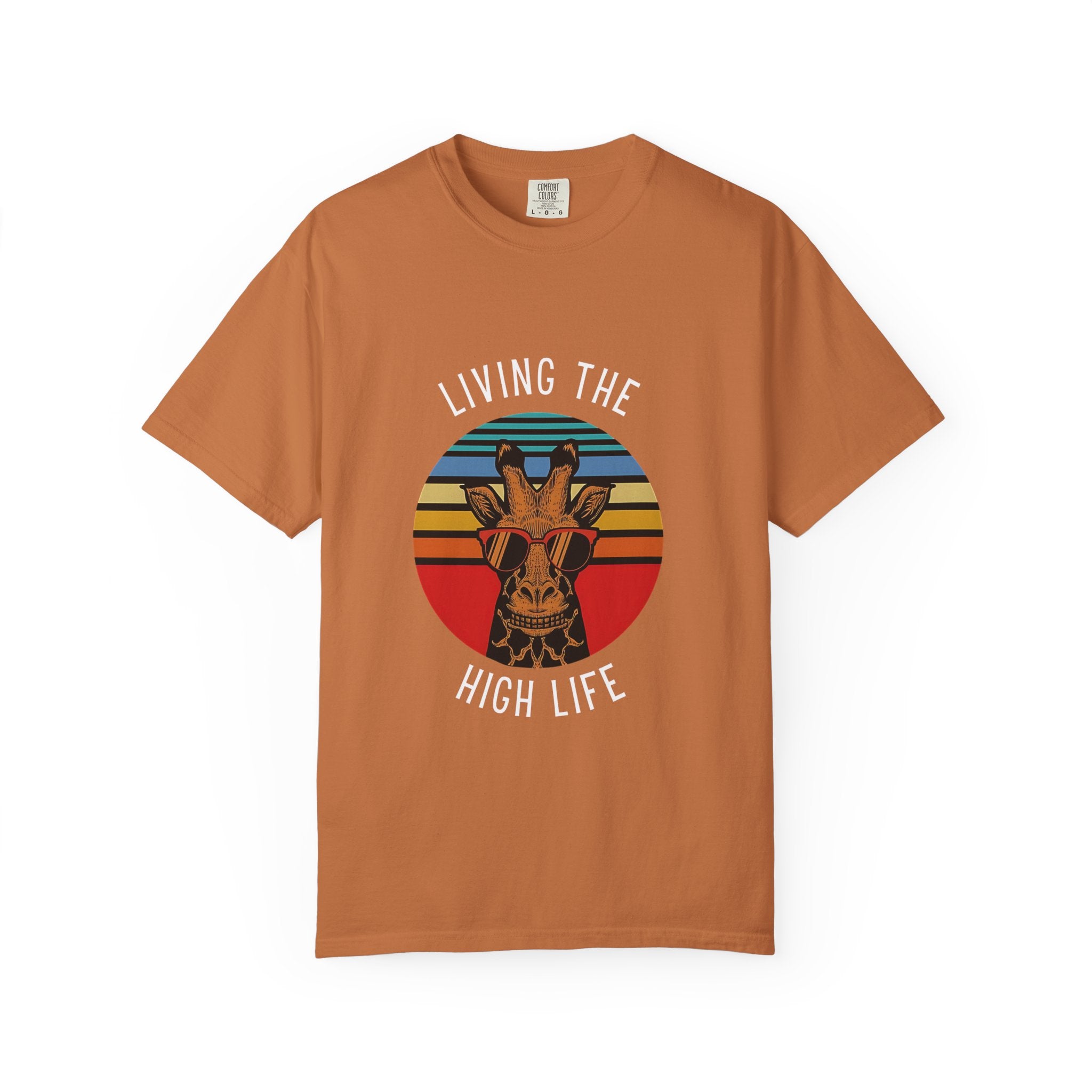 Living The High Life Giraffe T-Shirt | Unisex Garment-Dyed Tee, Trendy Animal Shirt, Birthday Gift, Casual Wear, Summer Style