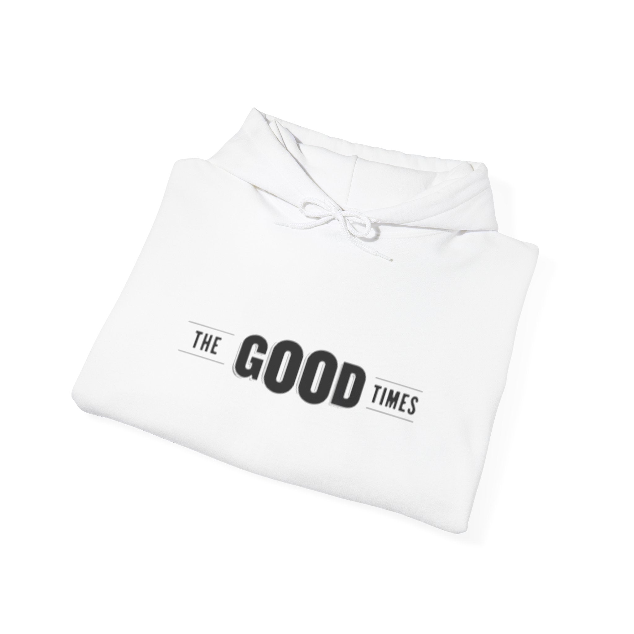 The Good Times Hoodie — Minimal Retro Slogan Pullover