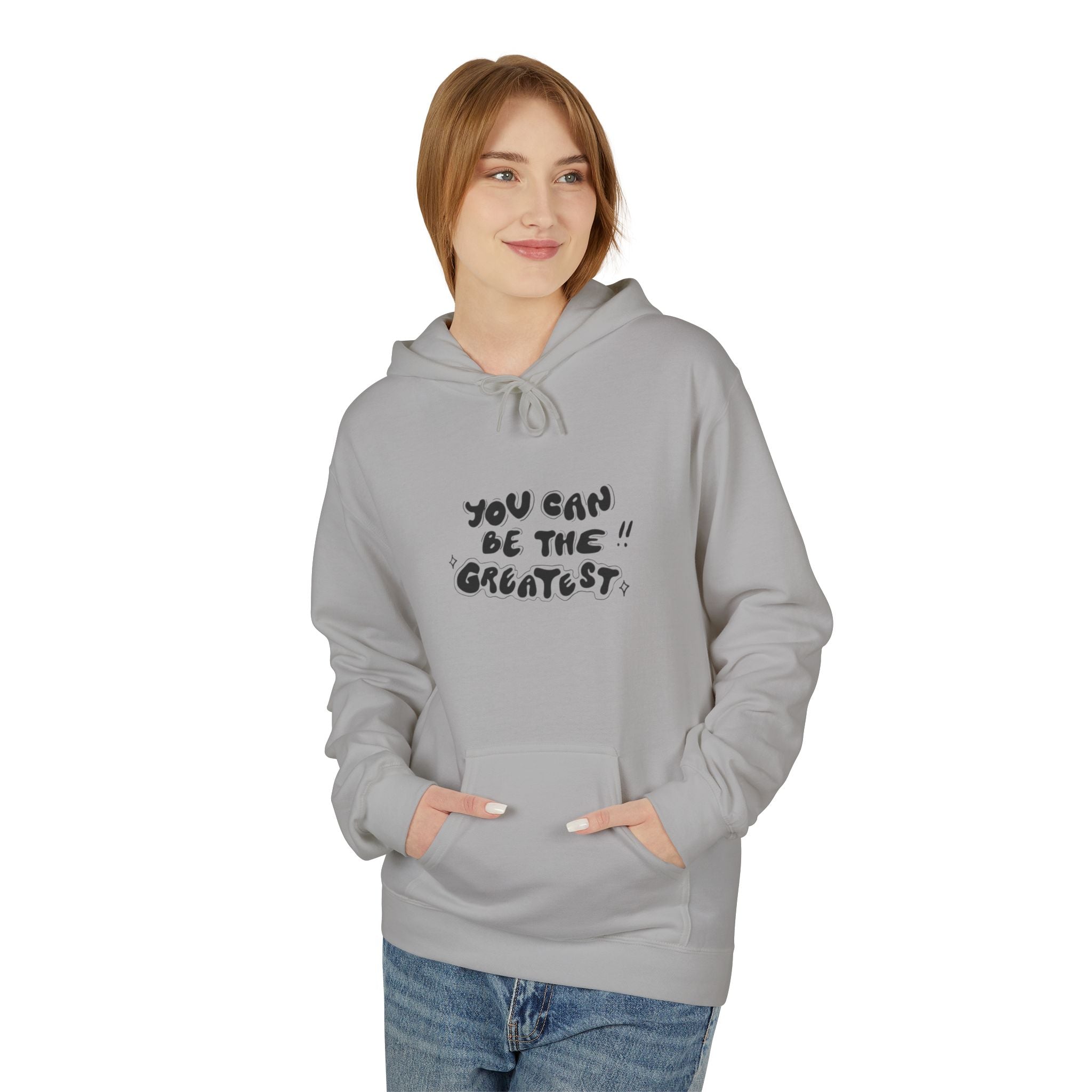 Inspirational "You Can Be the Greatest" Hoodie