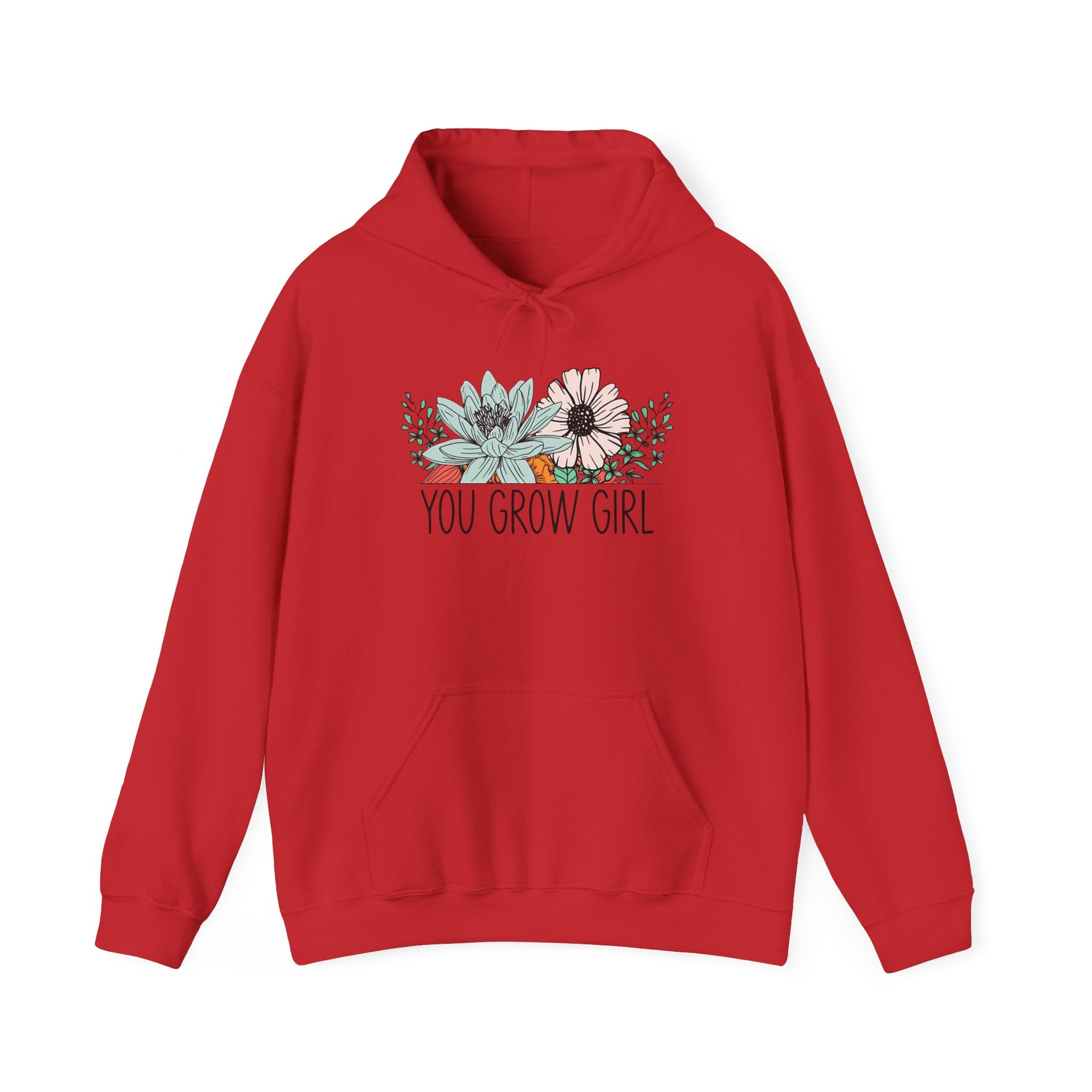 You Grow Girl Sweatshirt, Motivational Hoodie, Floral Sweatshirt, Inspirational Gift for Her, Spring Fashion Casual Wear