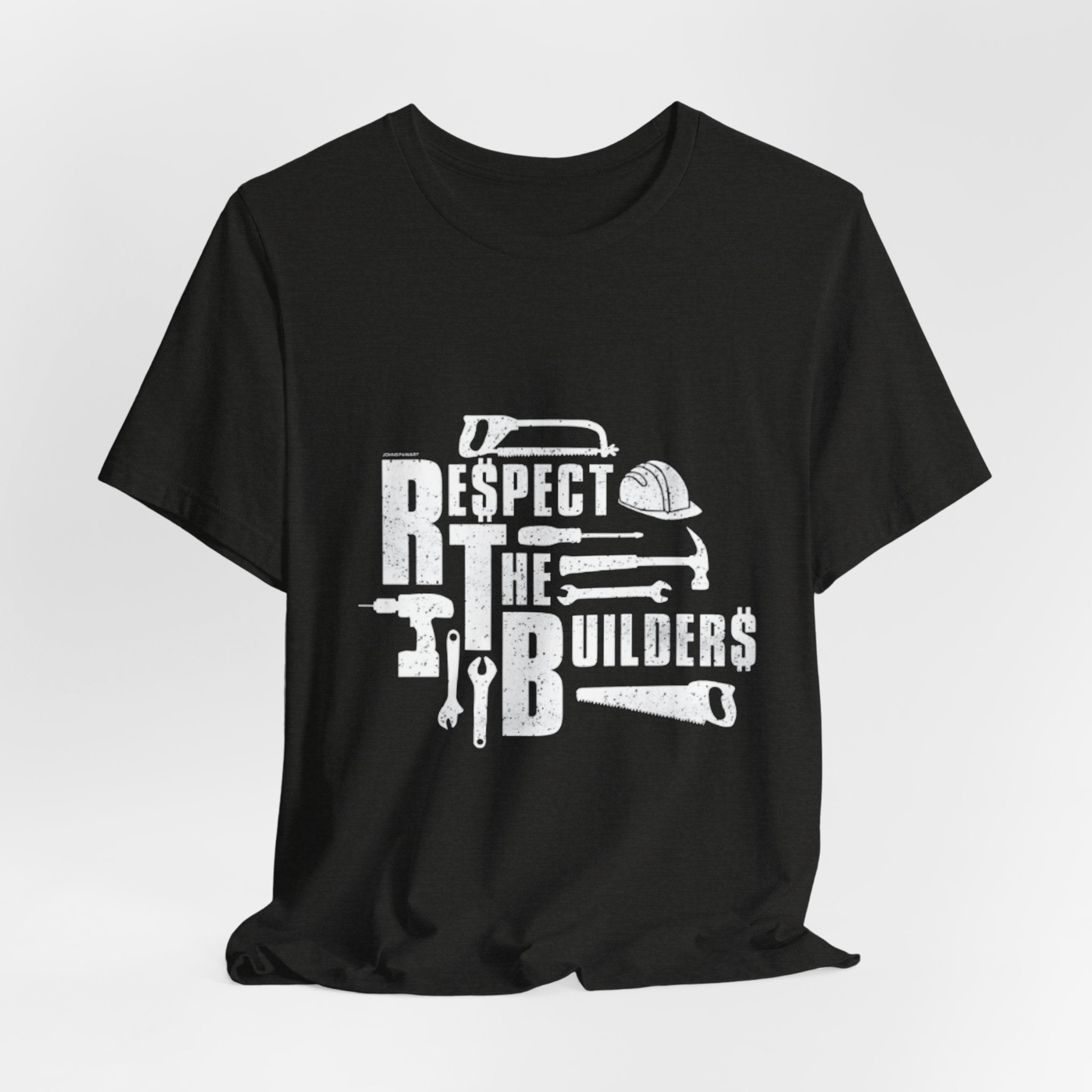 Respect The Builders T-Shirt – Construction Tools Graphic Tee