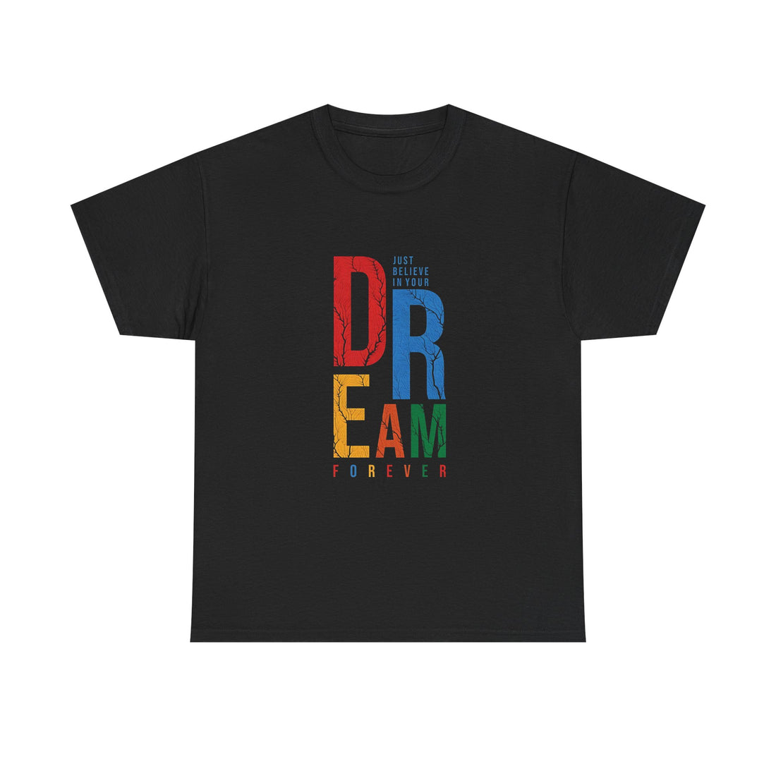 Colorful Dream Forever Unisex Heavy Cotton Tee, Motivational Shirt, Inspiration Apparel, Gift for Dreamers, Positive Vibes Tee
