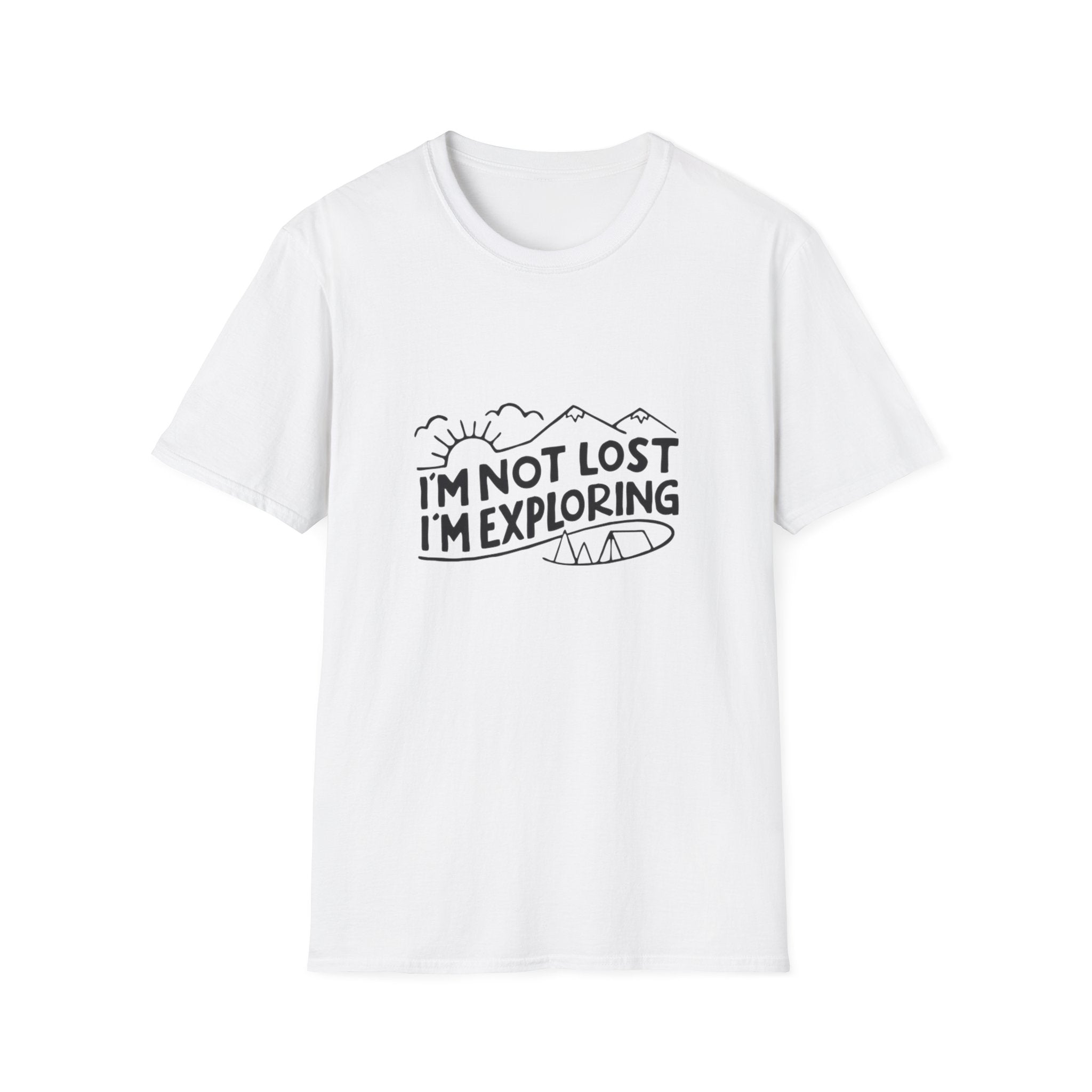 T-Shirt — I'm Not Lost I'm Exploring Adventure Graphic Tee