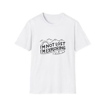 T-Shirt — I'm Not Lost I'm Exploring Adventure Graphic Tee