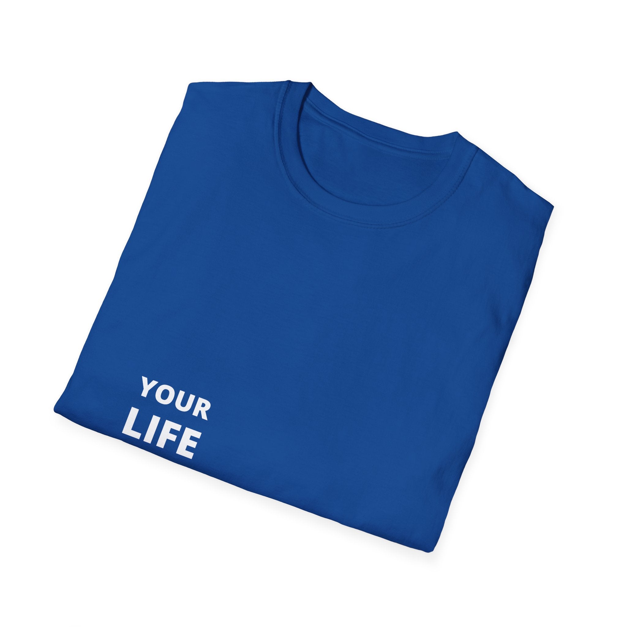 Your Life. One — Motivational Graphic T-Shirt with Yellow Accent