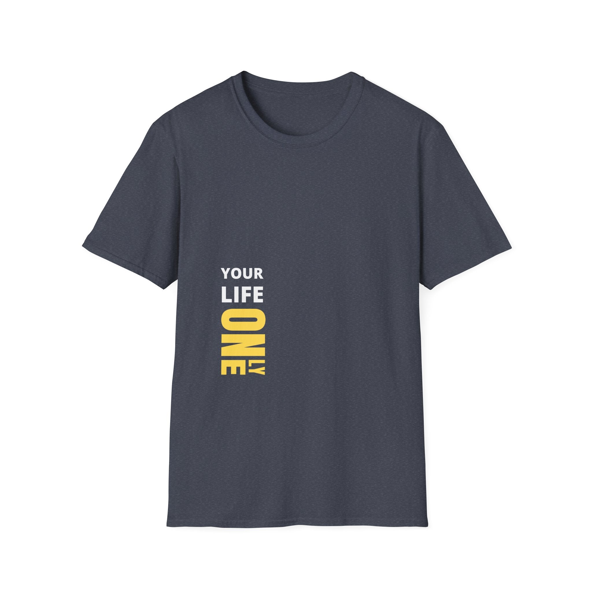 Your Life. One — Motivational Graphic T-Shirt with Yellow Accent