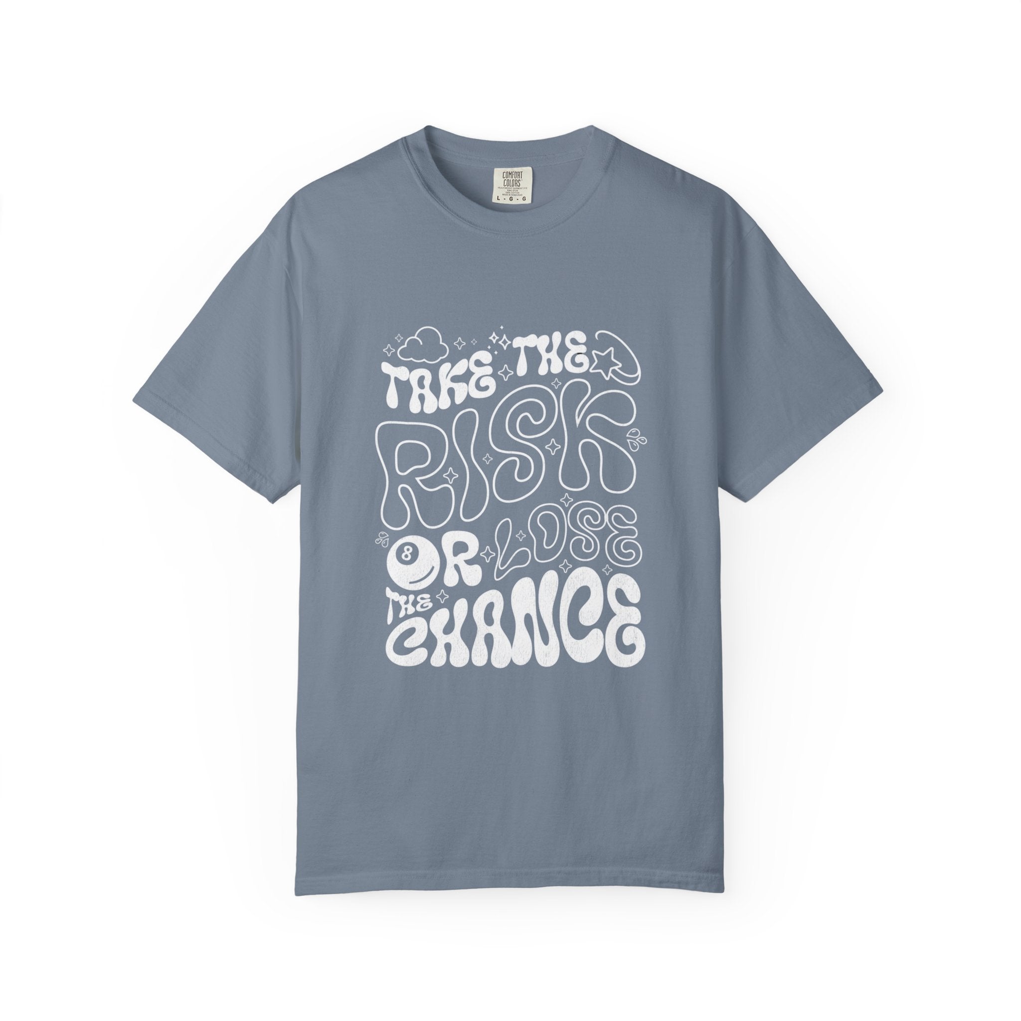 Motivational Unisex T-Shirt: 'Take the Risk or Lose the Chance'