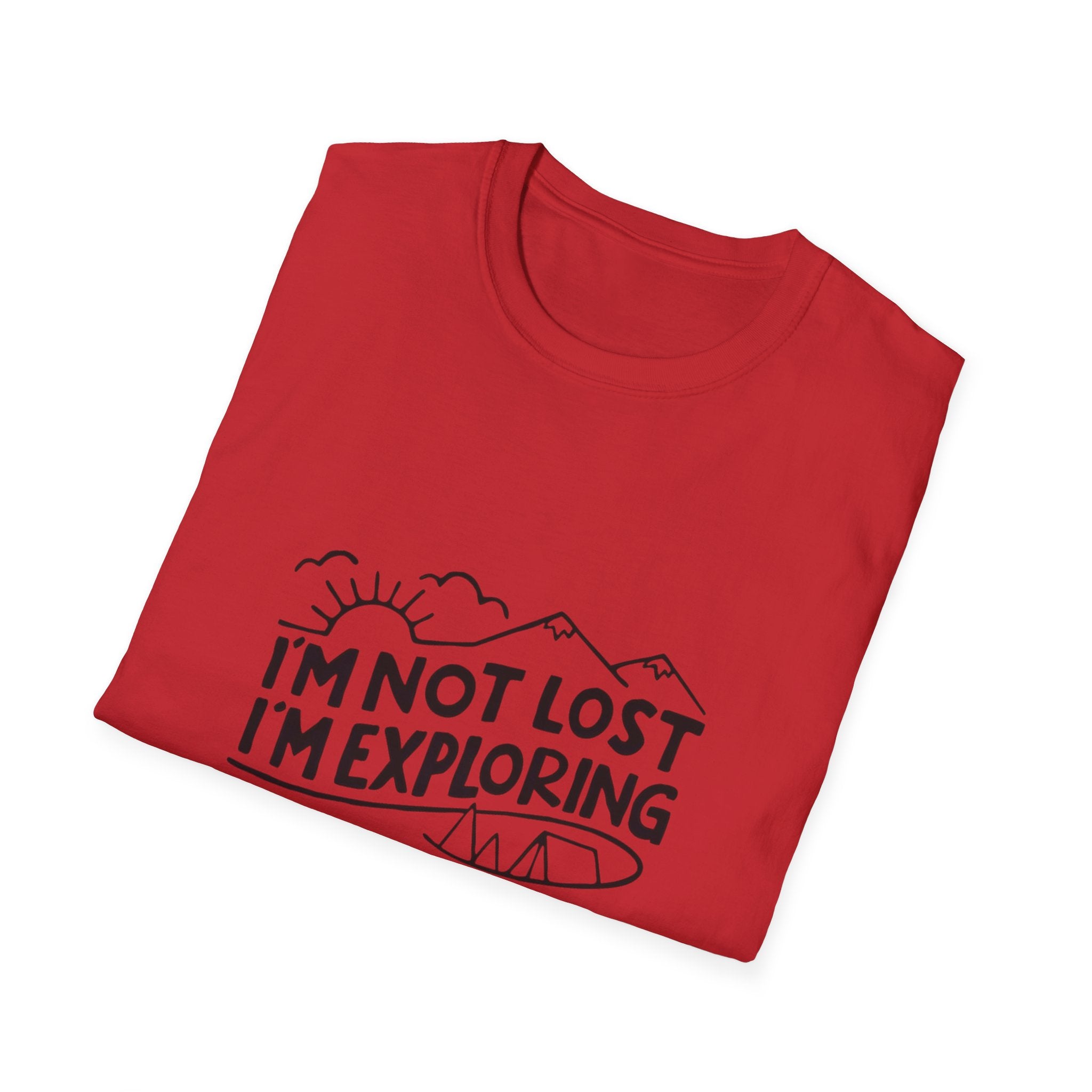 T-Shirt — I'm Not Lost I'm Exploring Adventure Graphic Tee