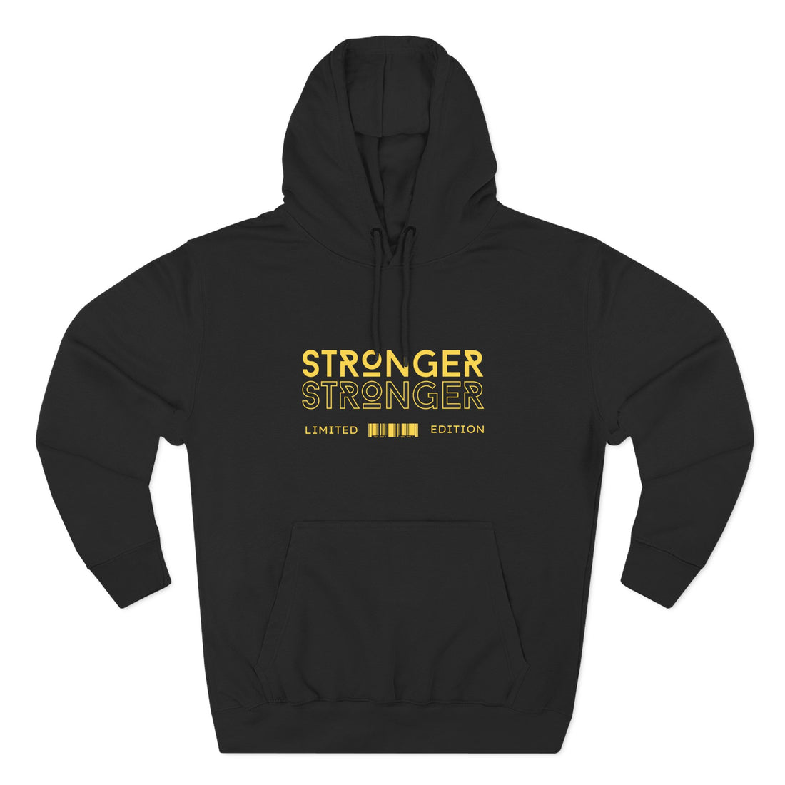 Stronger Stronger Limited Edition Hoodie — Motivational Graphic Fleece Hoodie