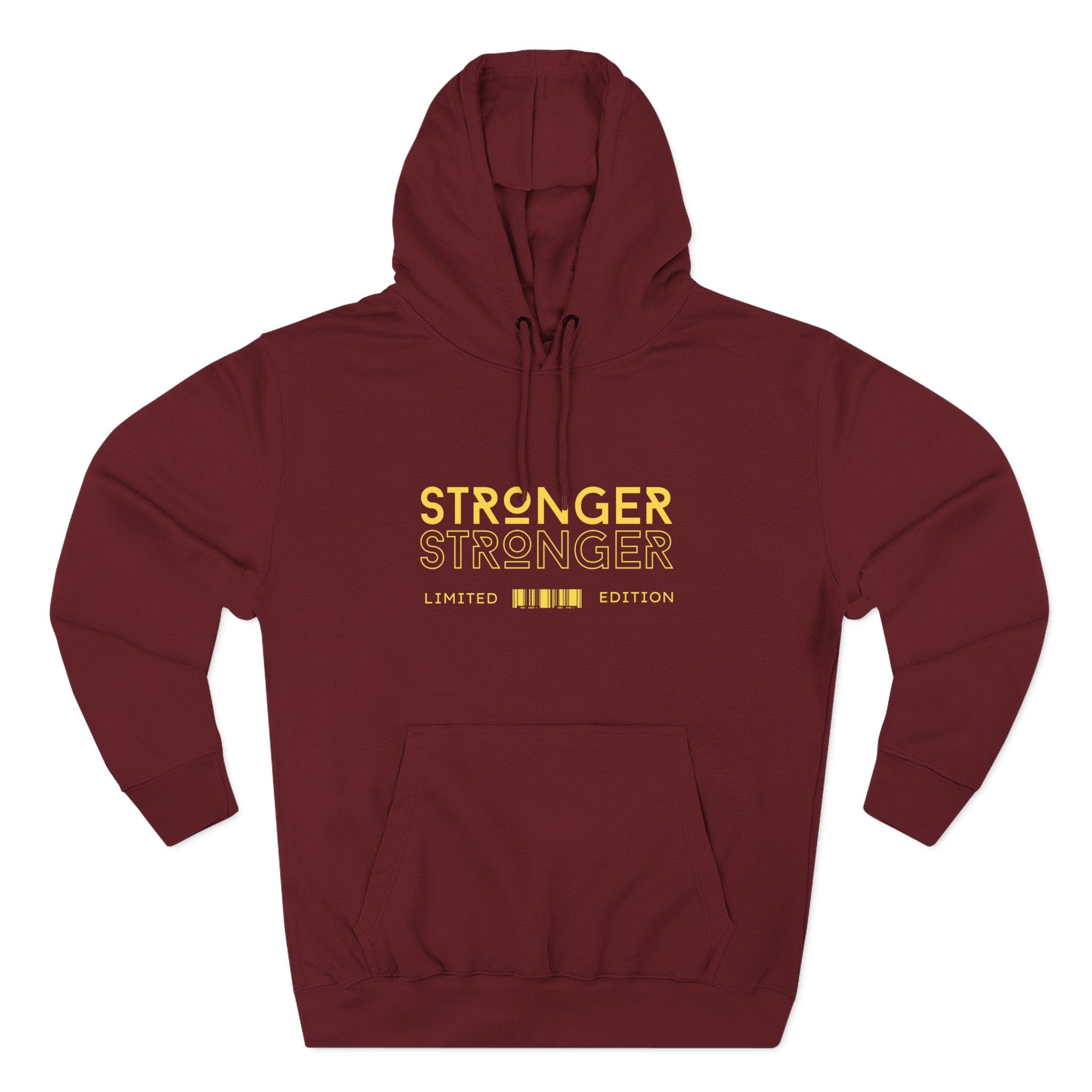 Stronger Stronger Limited Edition Hoodie — Motivational Graphic Fleece Hoodie