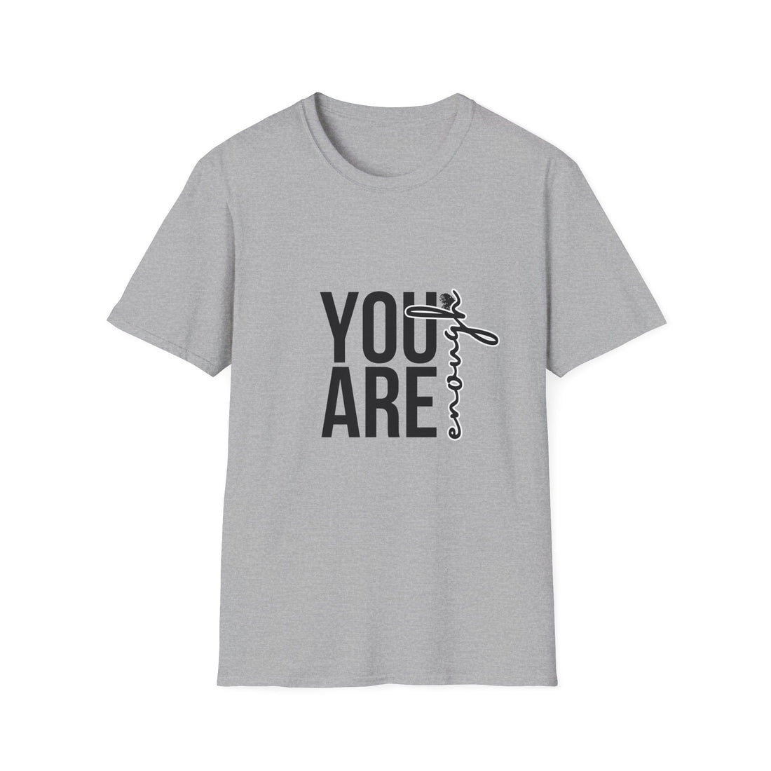 Inspirational You Are Enough Unisex Softstyle T-Shirt