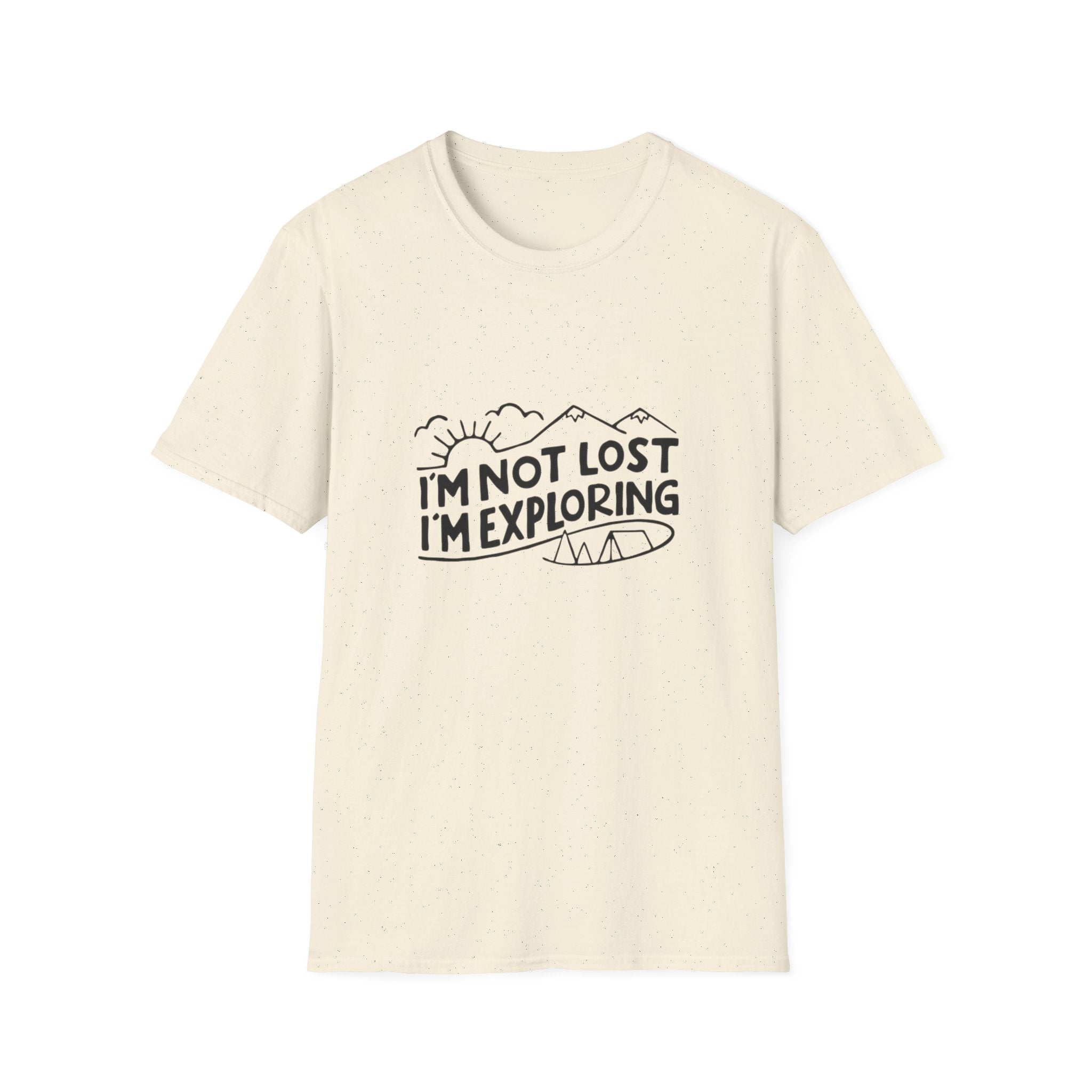 T-Shirt — I'm Not Lost I'm Exploring Adventure Graphic Tee
