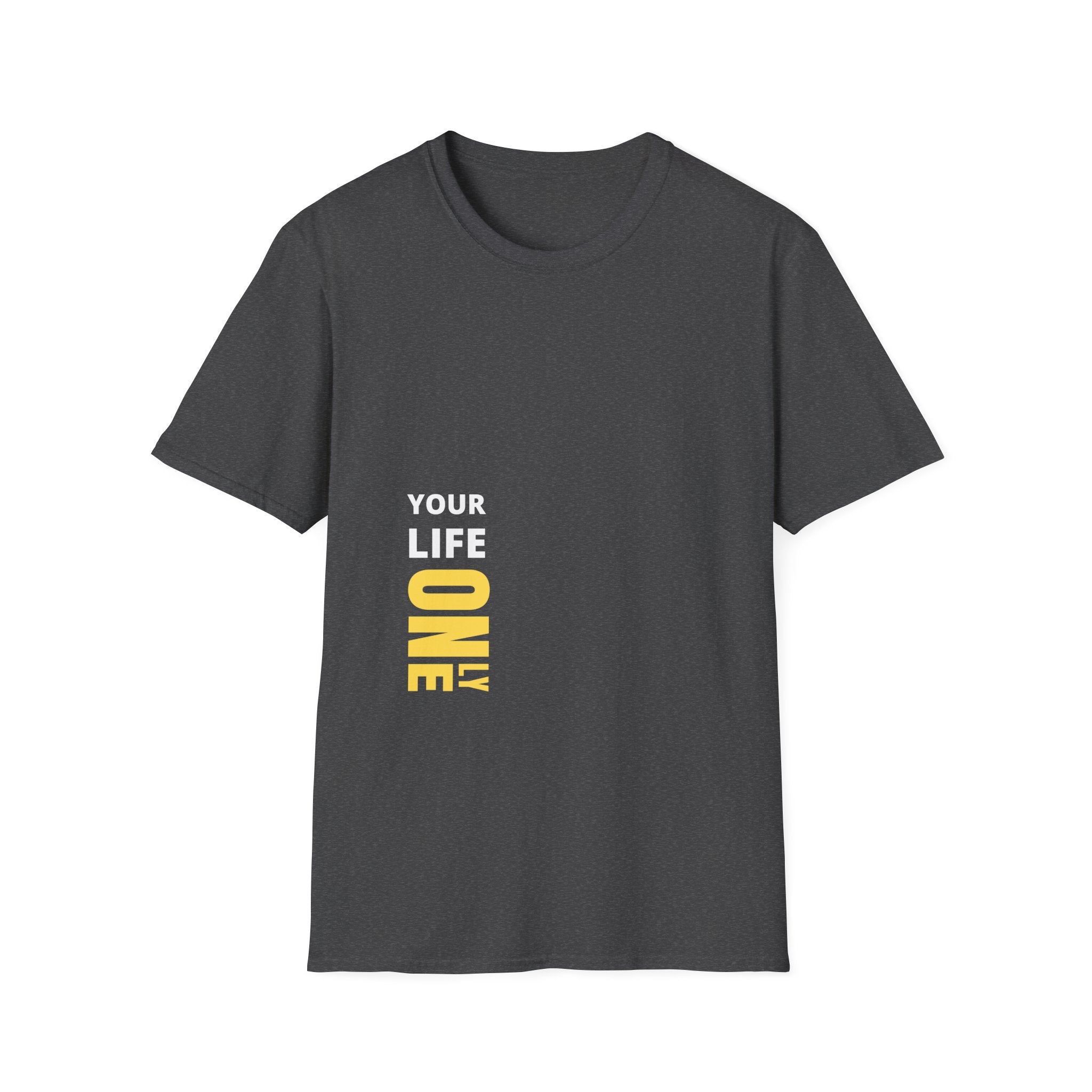 Your Life. One — Motivational Graphic T-Shirt with Yellow Accent
