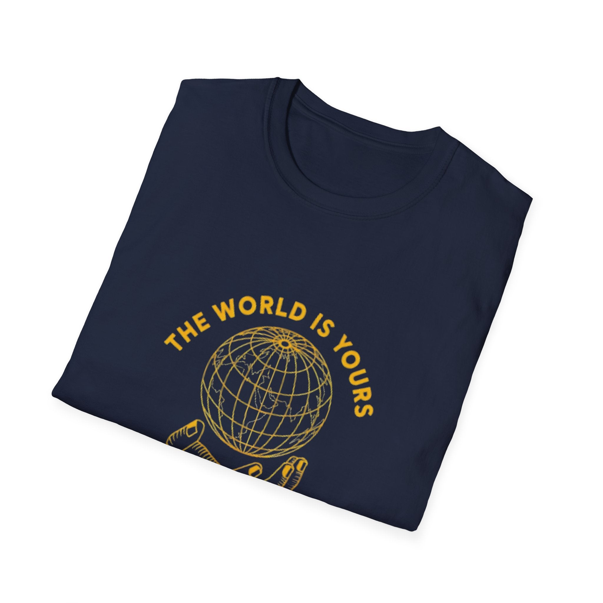 T-Shirt — “The World Is Yours, Dream Big” Inspirational Globe Design