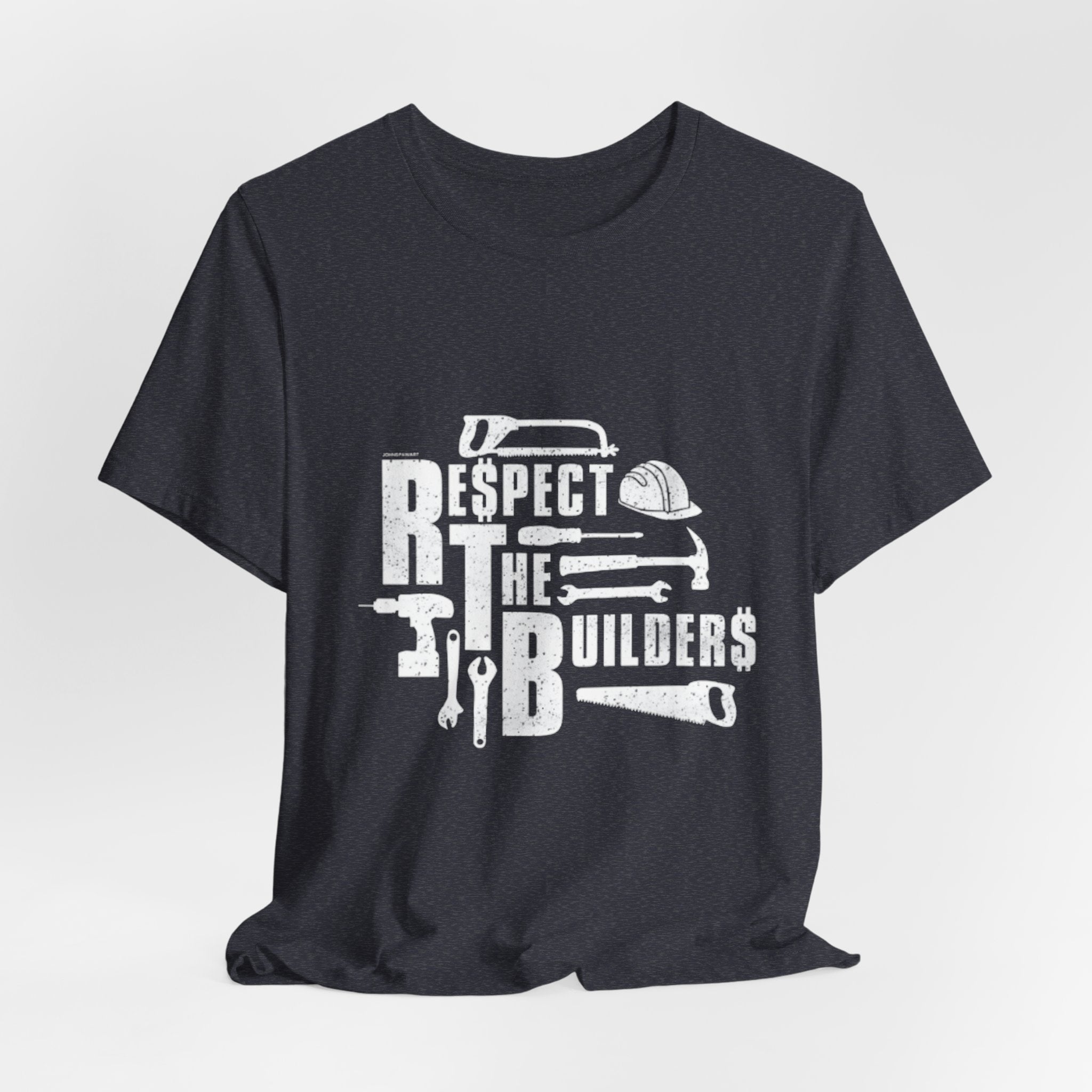 Respect The Builders T-Shirt – Construction Tools Graphic Tee