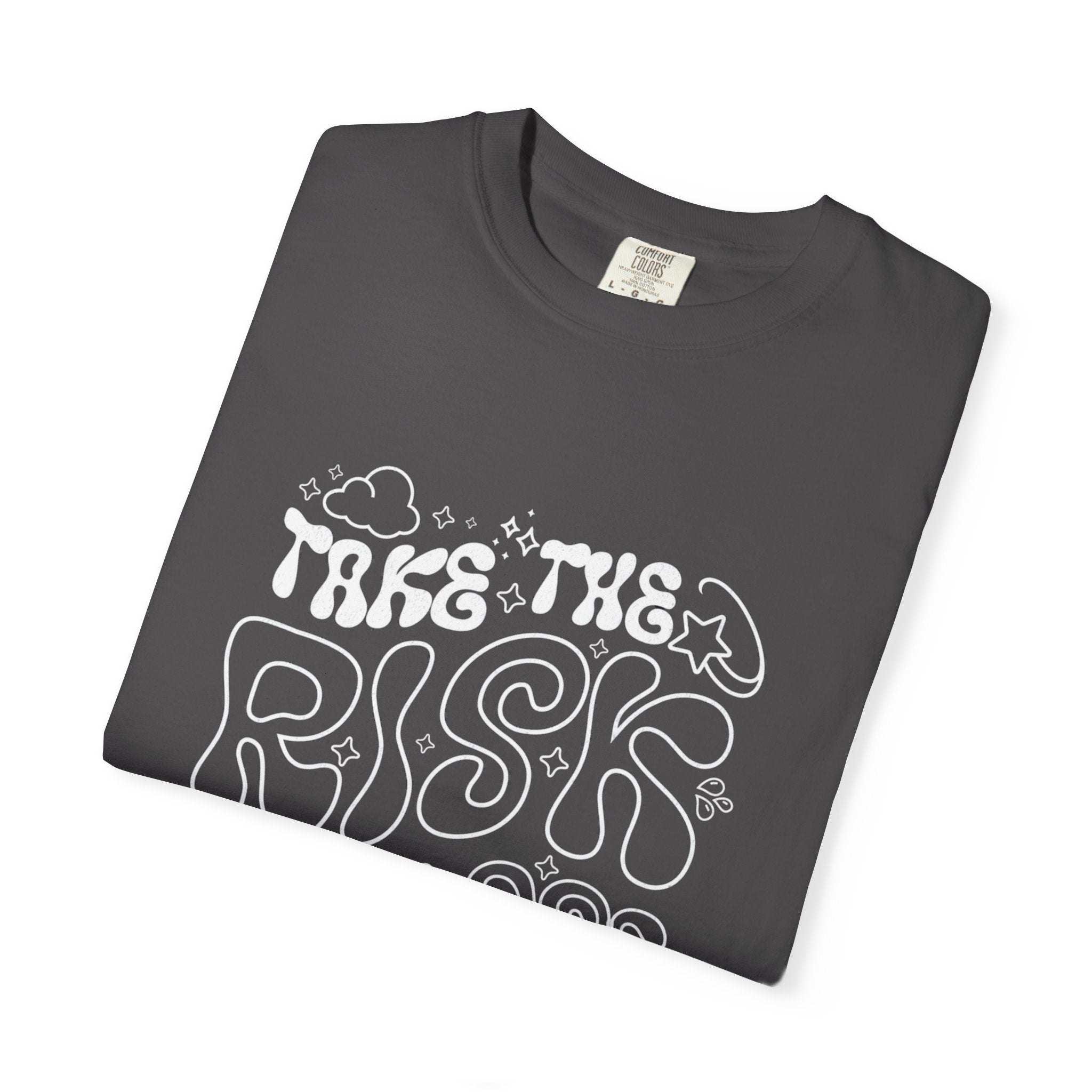 Motivational Unisex T-Shirt: 'Take the Risk or Lose the Chance'