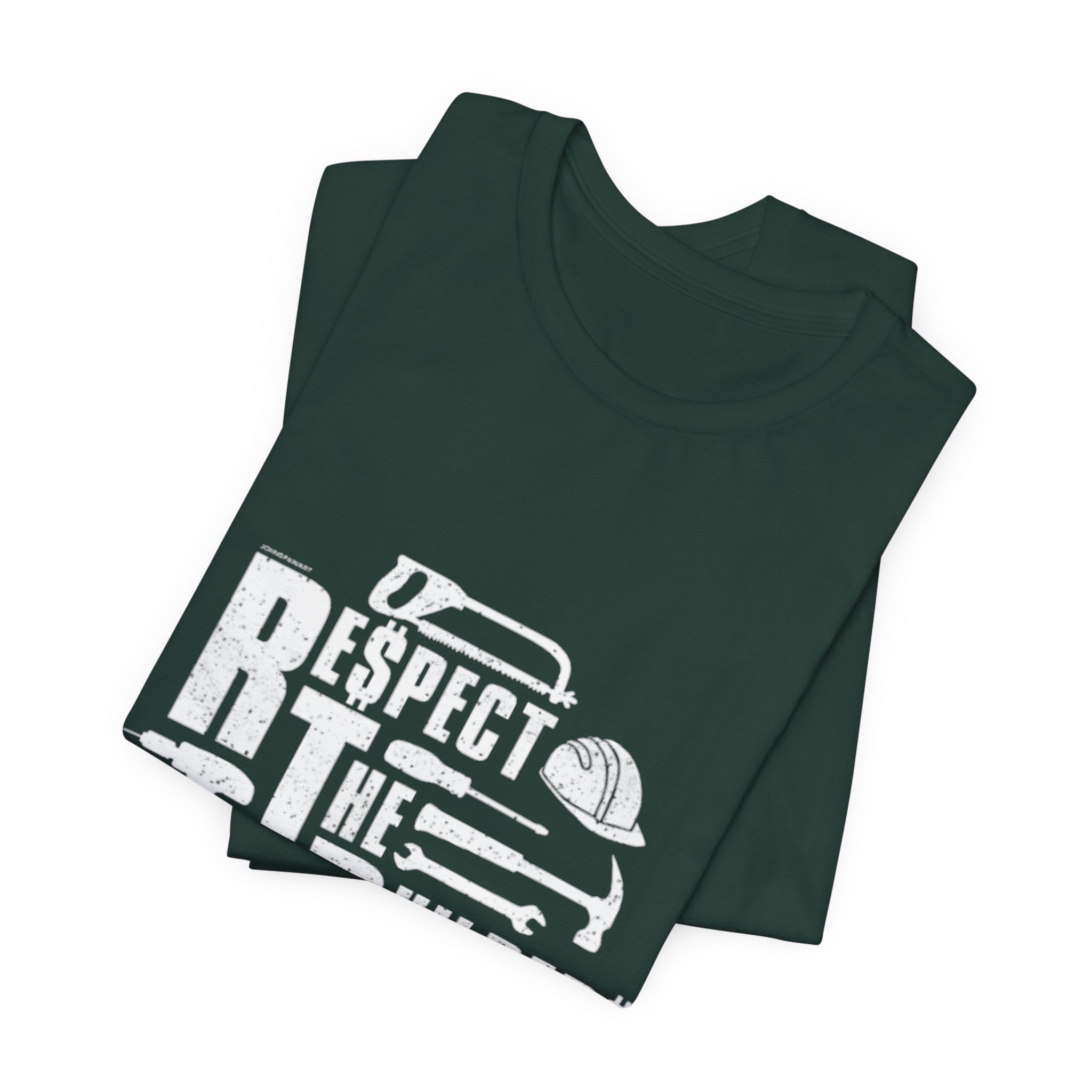 Respect The Builders T-Shirt – Construction Tools Graphic Tee