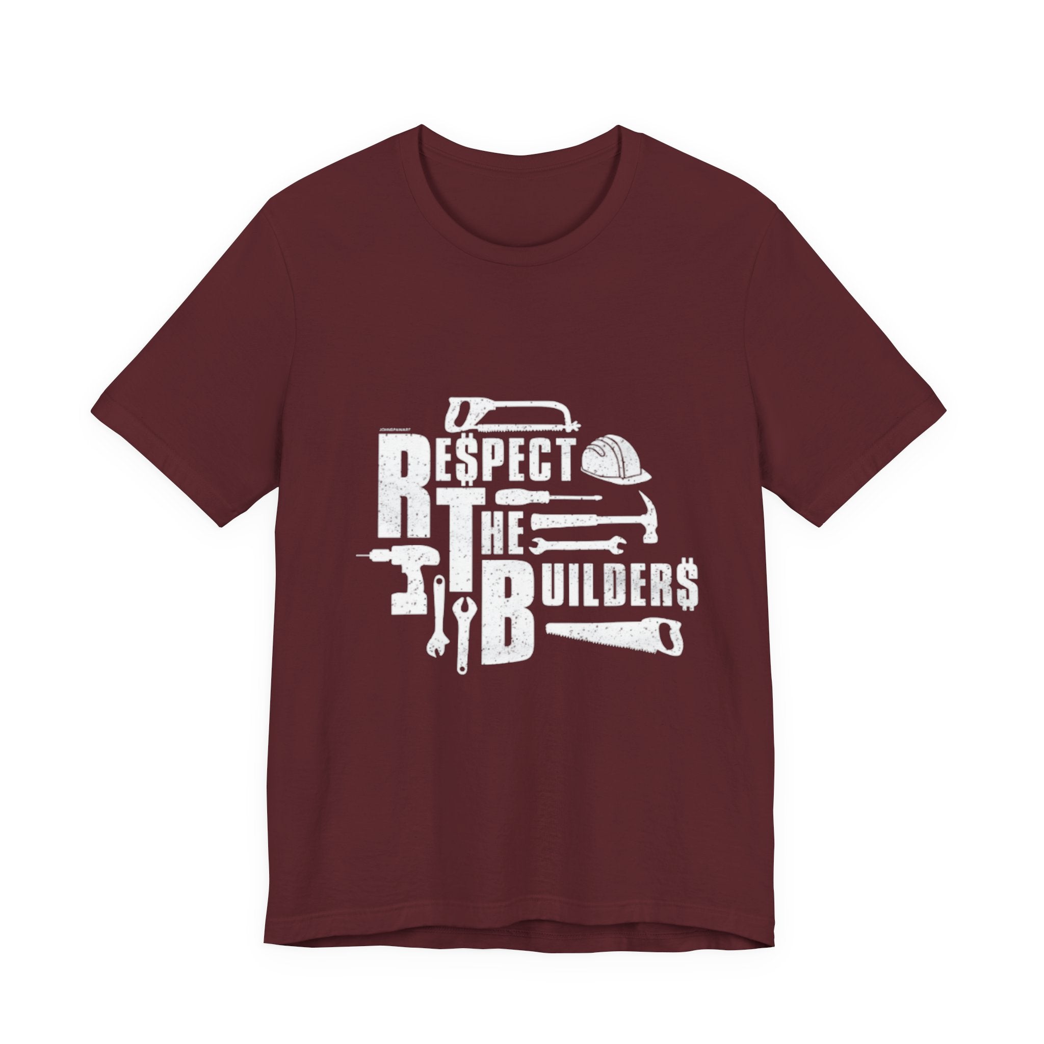 Respect The Builders T-Shirt – Construction Tools Graphic Tee
