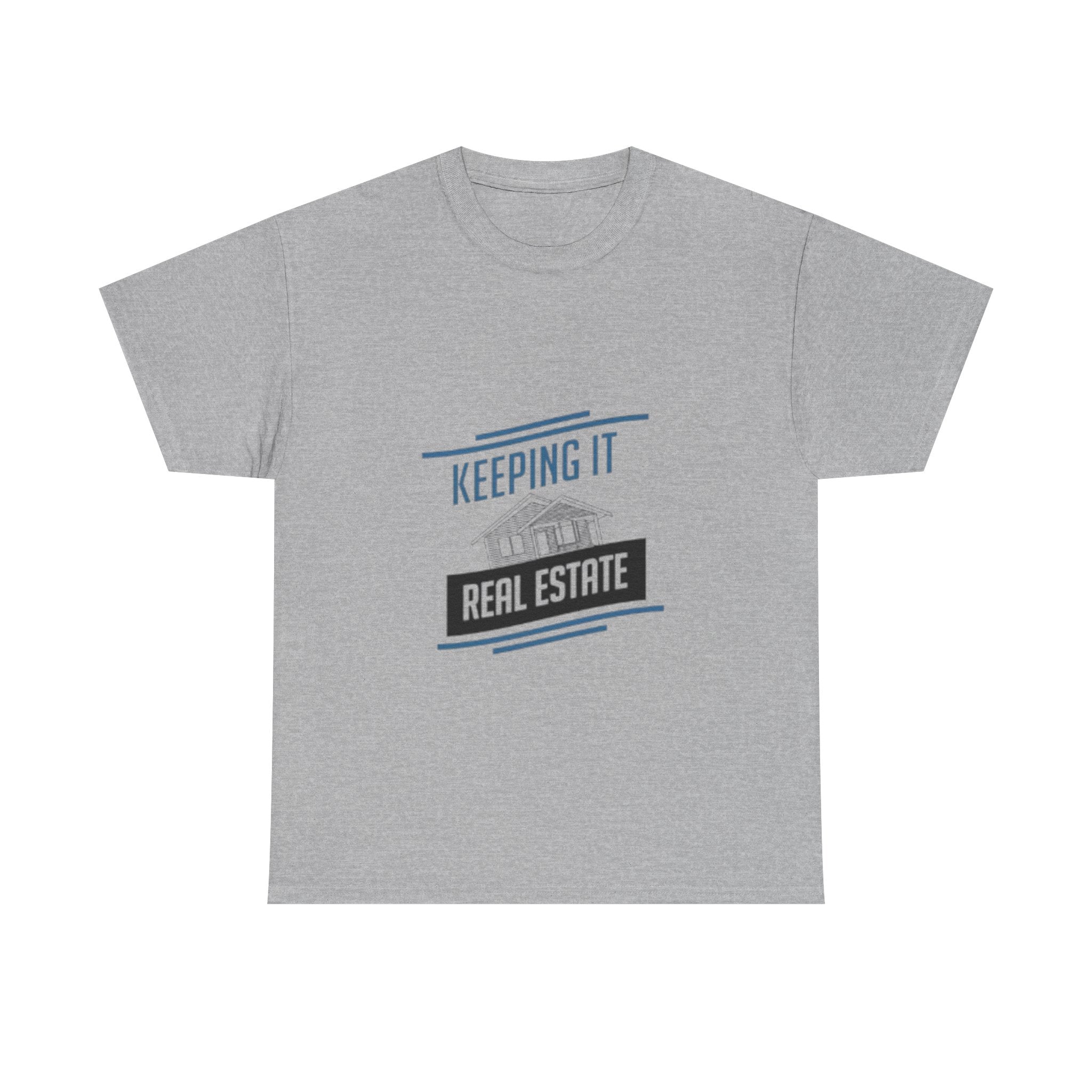 Keeping It Real Estate T-Shirt