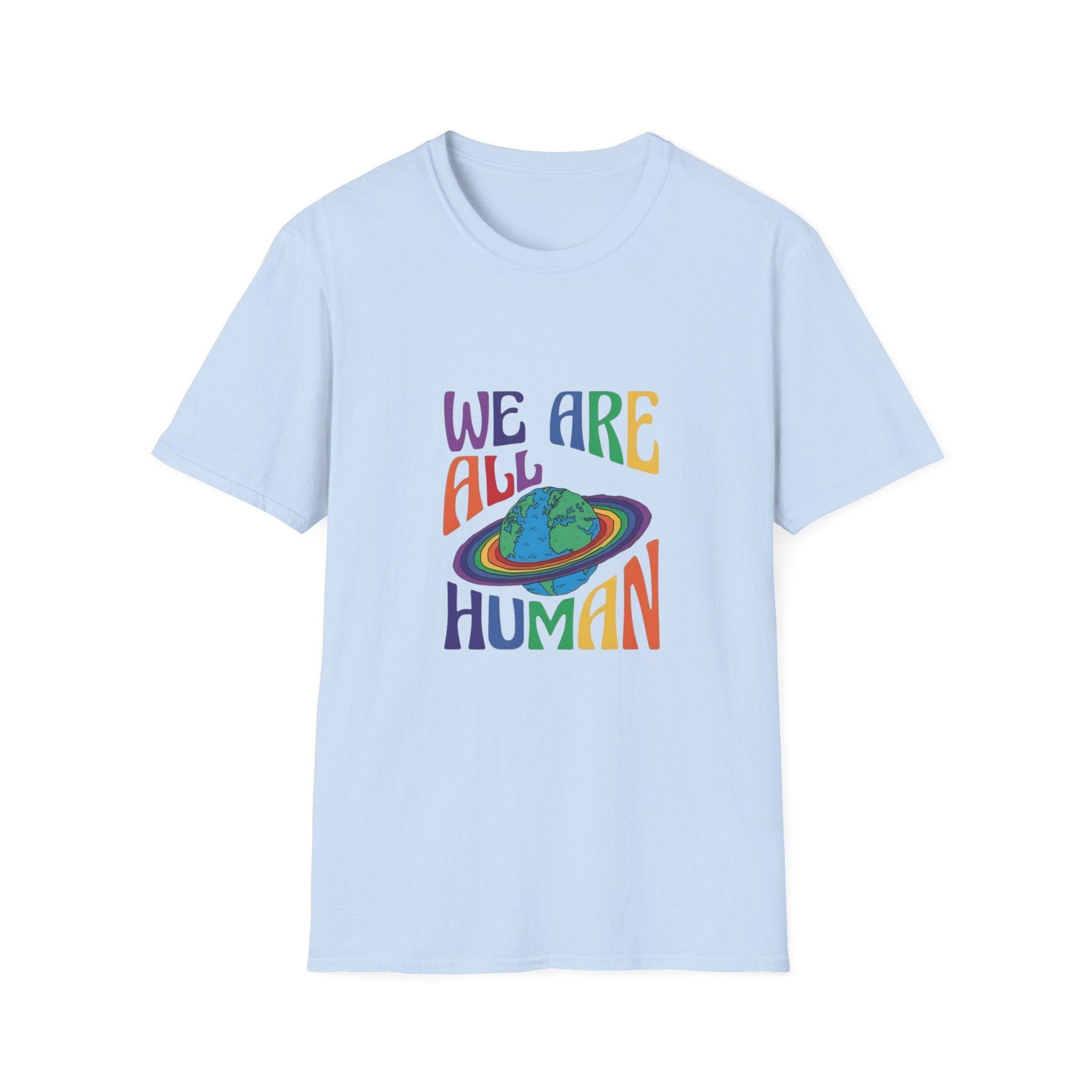 We Are All Human T-Shirt — Rainbow Earth Inclusion Tee