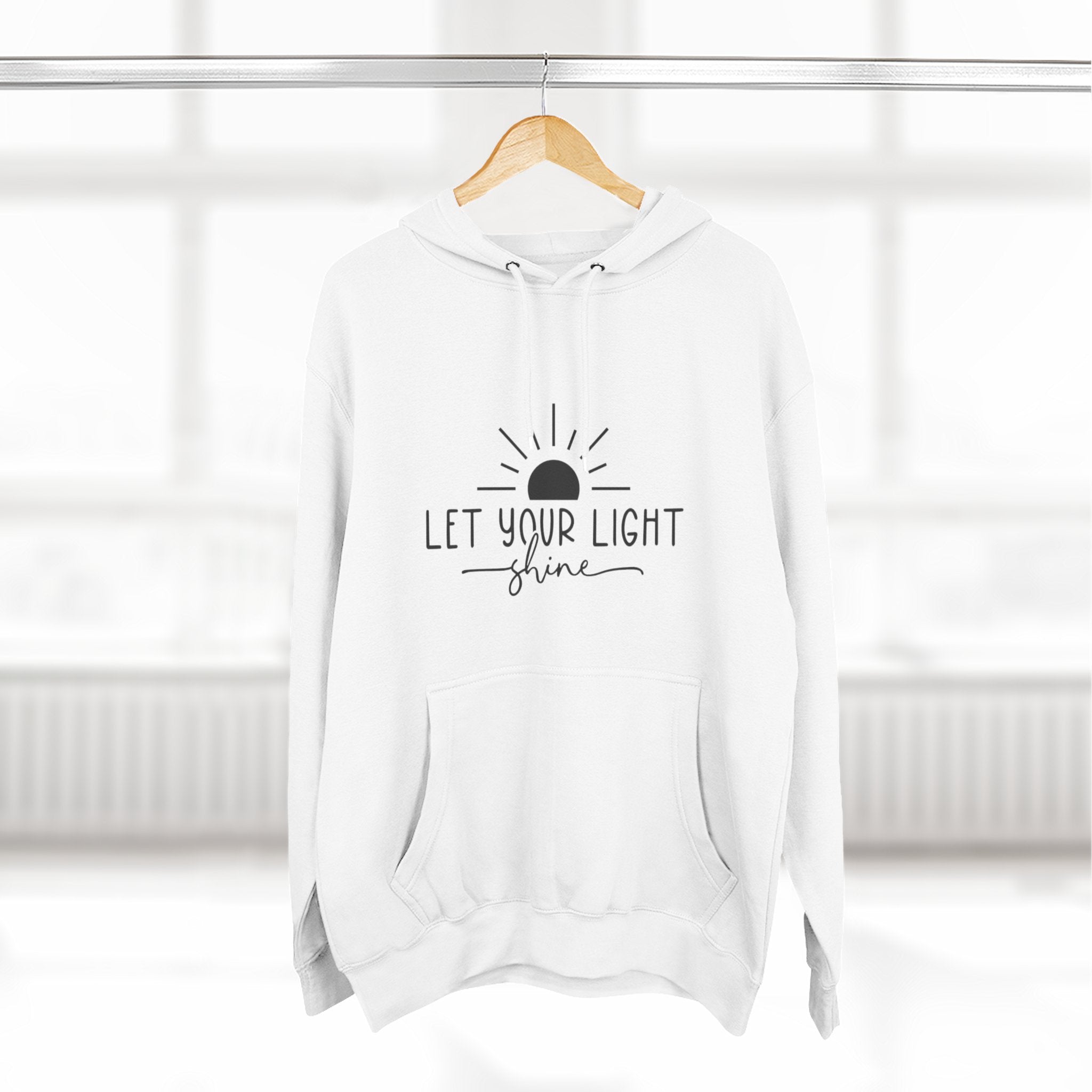 Inspirational Fleece Hoodie - Let Your Light Shine, Cozy Sweatshirt, Motivational Apparel, Perfect Gift for Friends, Self-Care, Fall Outfit
