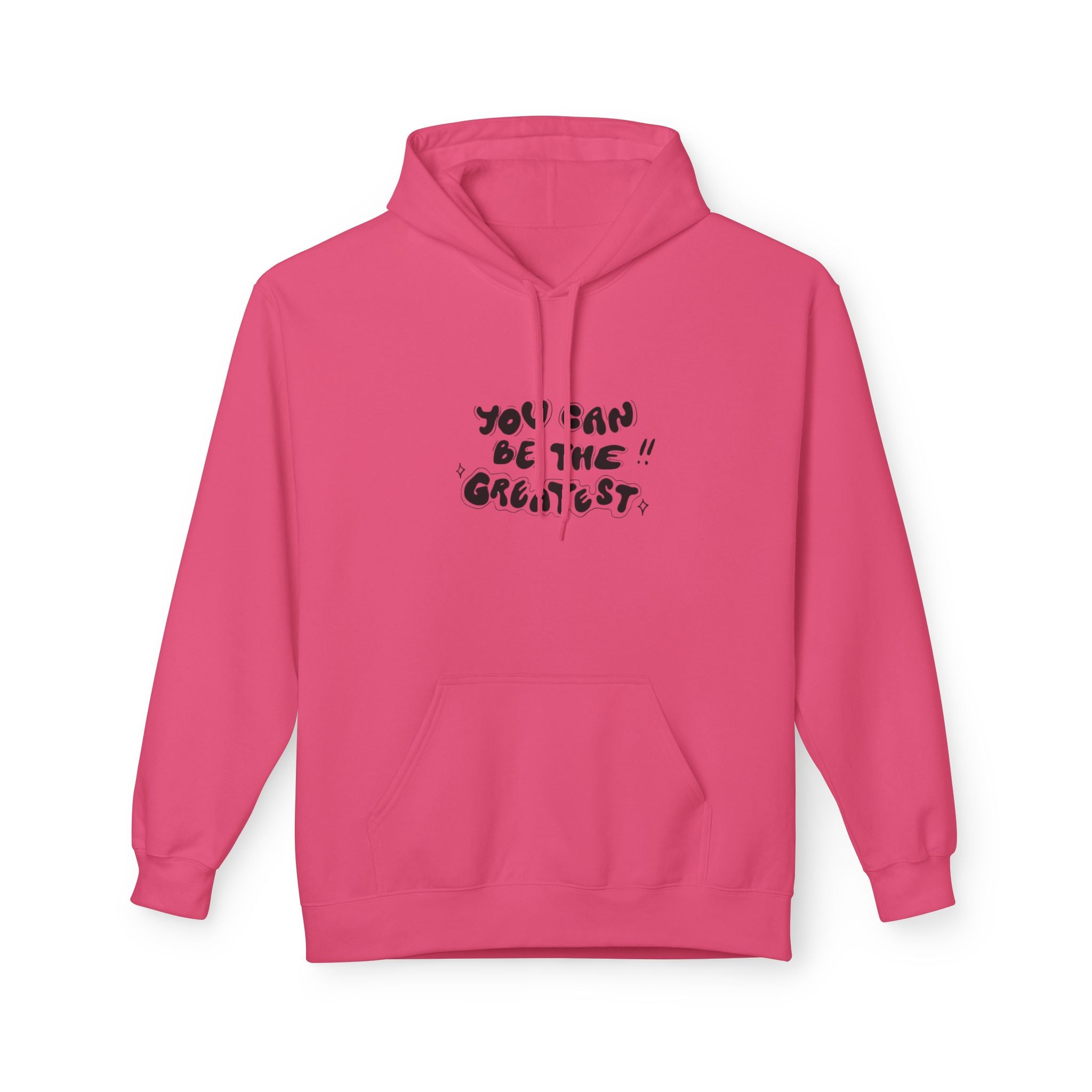 Inspirational "You Can Be the Greatest" Hoodie