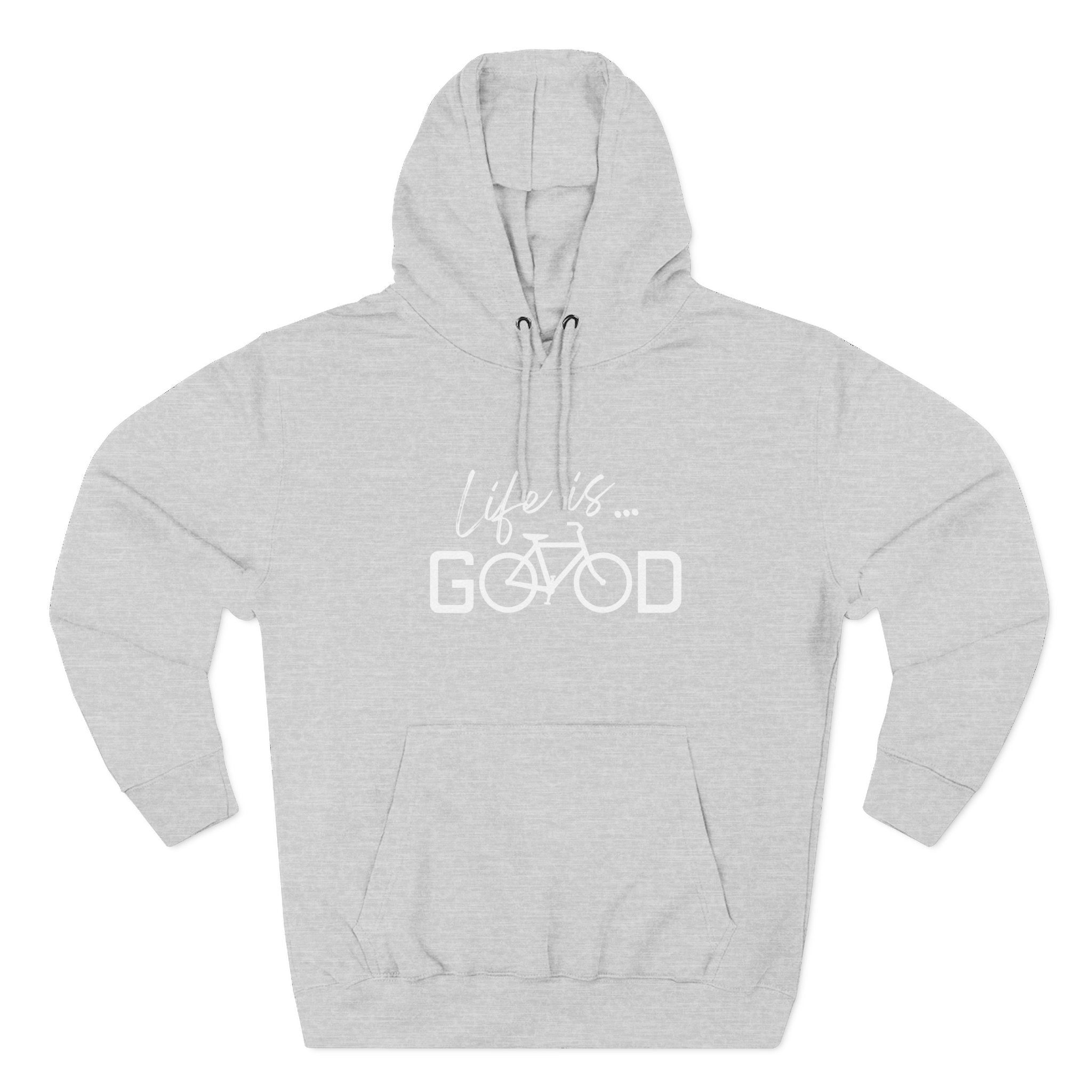 Life Is Good Bicycle Hoodie — Cozy Cycling Graphic Pullover