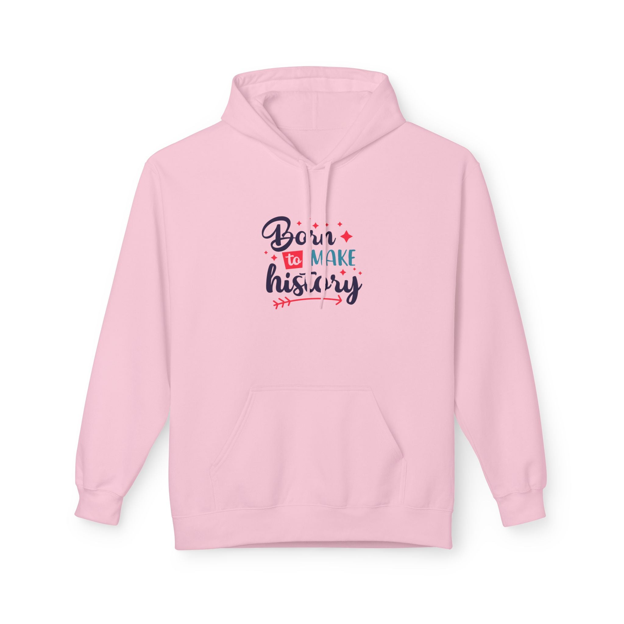Born to Make History Hoodie – Inspirational Graphic Hoodie (Born to Make History)