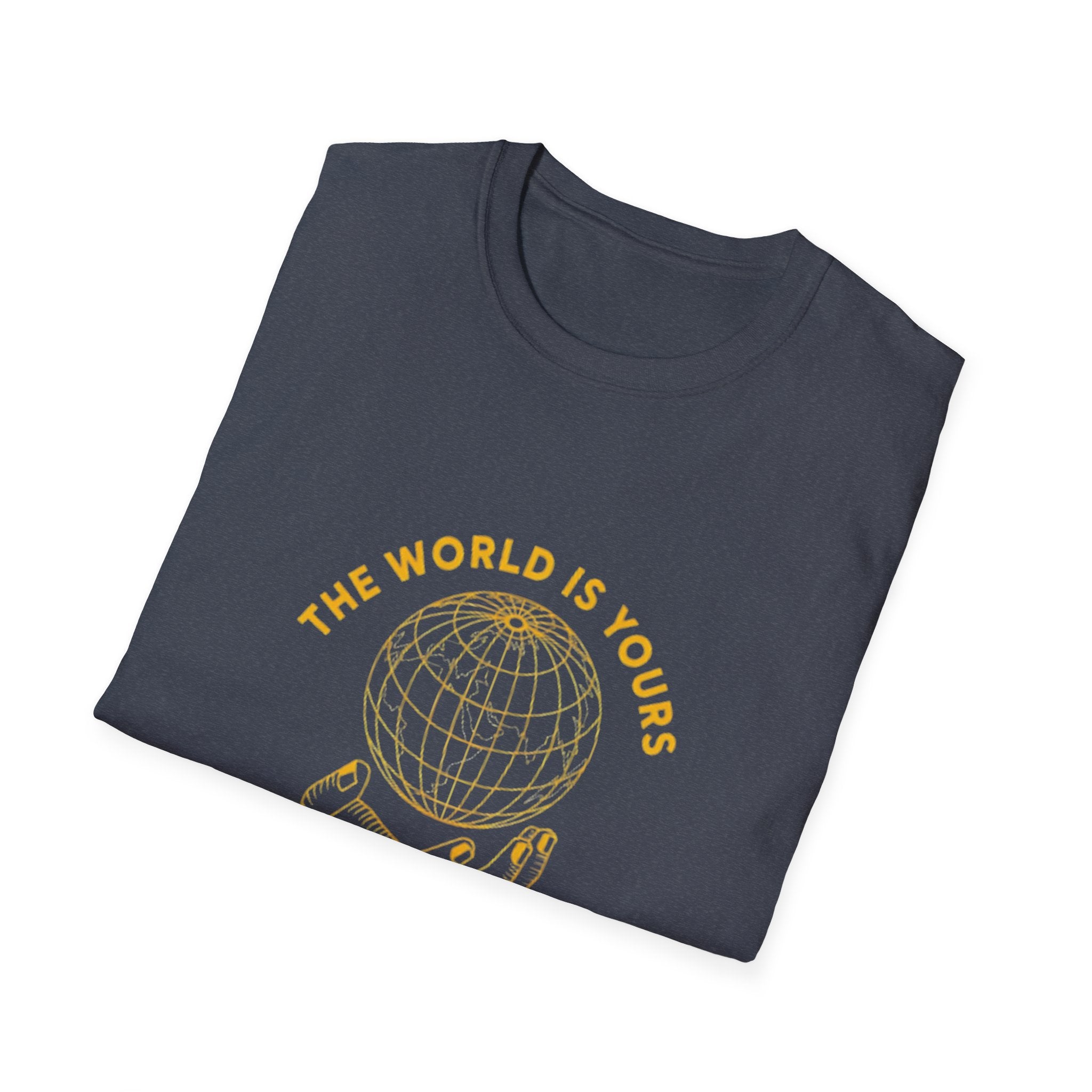 T-Shirt — “The World Is Yours, Dream Big” Inspirational Globe Design