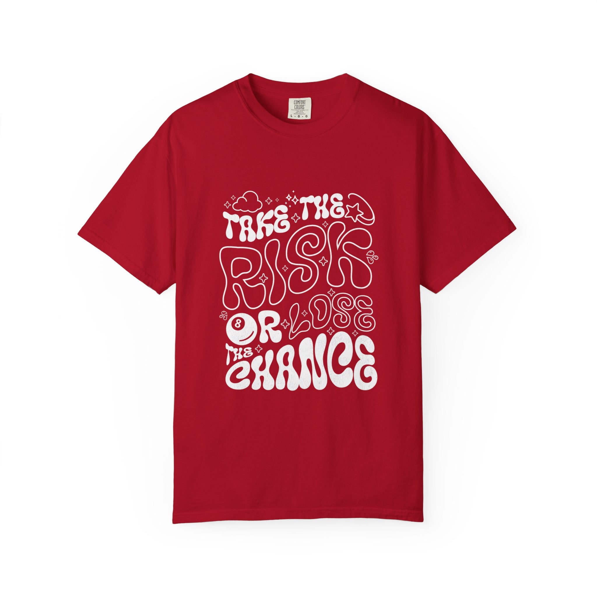 Motivational Unisex T-Shirt: 'Take the Risk or Lose the Chance'