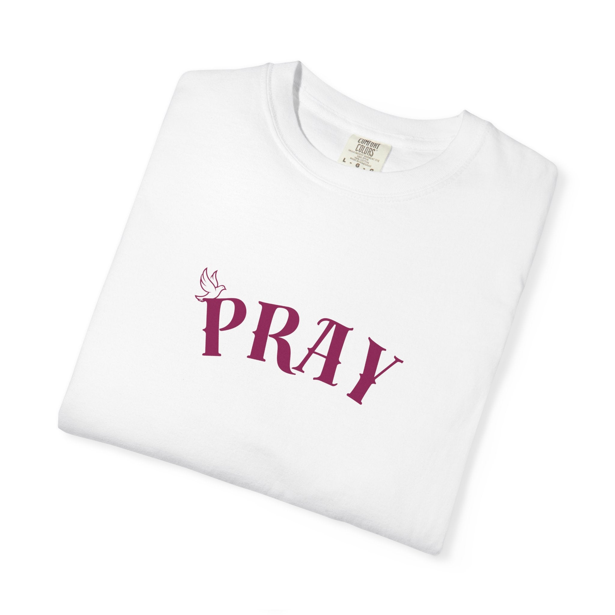 Pray Graphic T-Shirt — "Pray" Front & Praying Hands Back Spiritual Tee