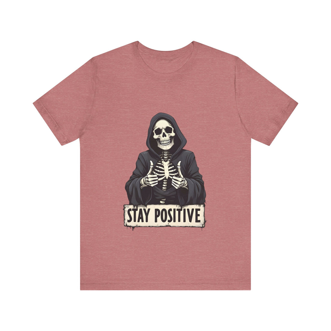 Unisex Skeleton Tee - Stay Positive Graphic T-Shirt, Halloween Apparel, Unique Gift for Friends, Casual Wear, Trendy Graphics