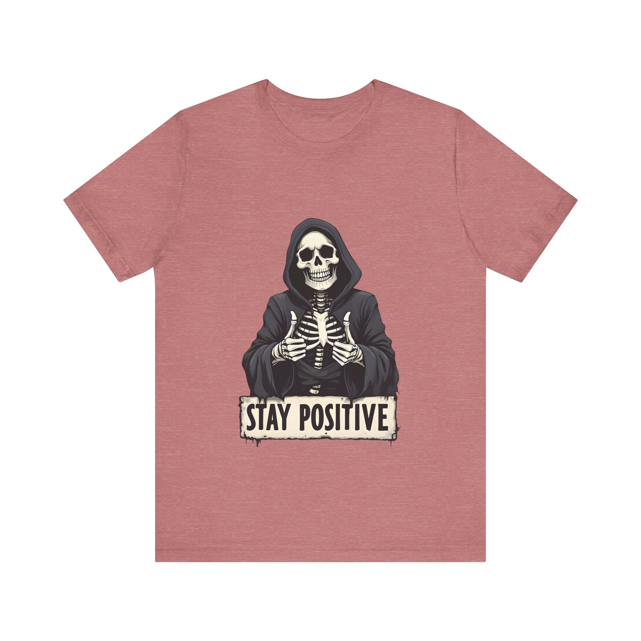 Unisex Skeleton Tee - Stay Positive Graphic T-Shirt, Halloween Apparel, Unique Gift for Friends, Casual Wear, Trendy Graphics