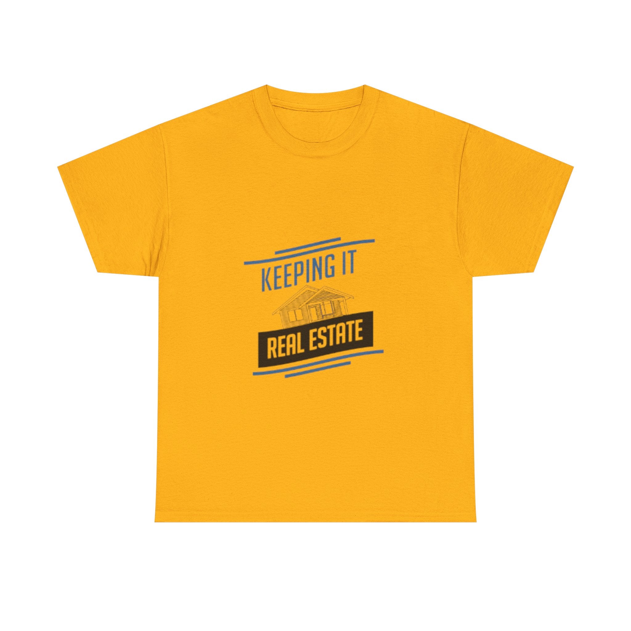 Keeping It Real Estate T-Shirt