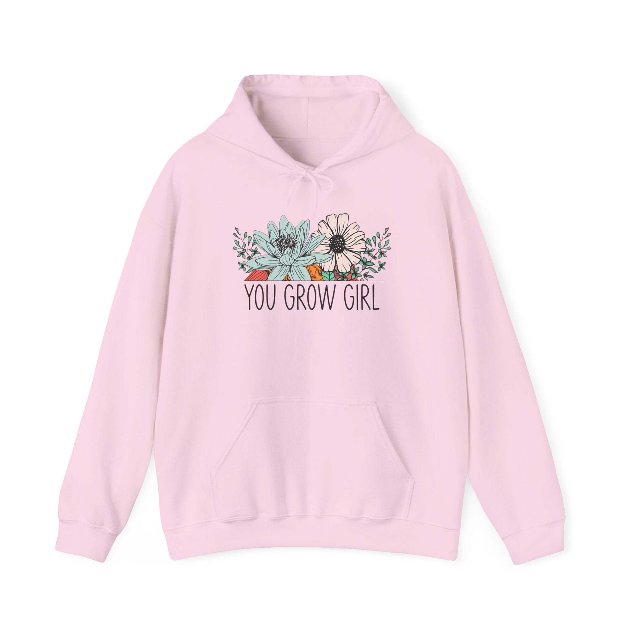 You Grow Girl Sweatshirt, Motivational Hoodie, Floral Sweatshirt, Inspirational Gift for Her, Spring Fashion Casual Wear
