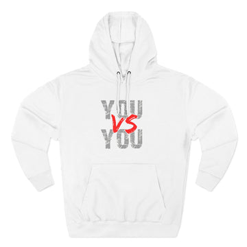 YOU vs YOU Three-Panel Fleece Hoodie, Motivational Sweatshirt, Unisex Hoodie, Workout Apparel, Self-Improvement Gift