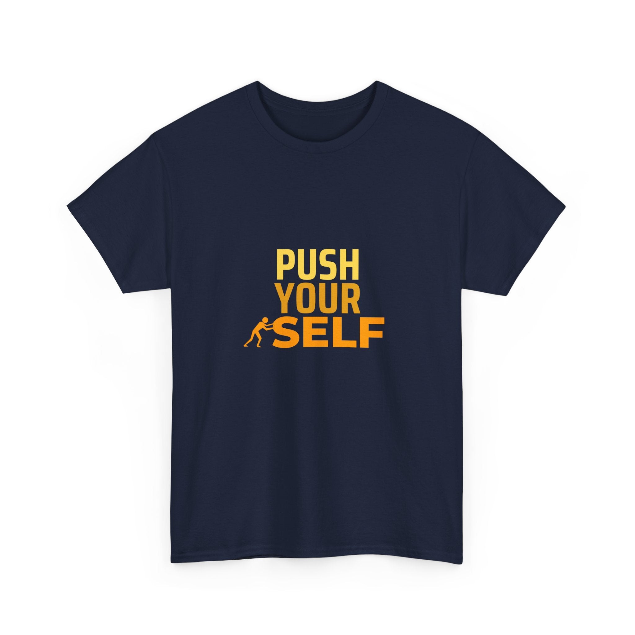 Motivational "Push Your Self" T-Shirt — Fitness Workout Tee