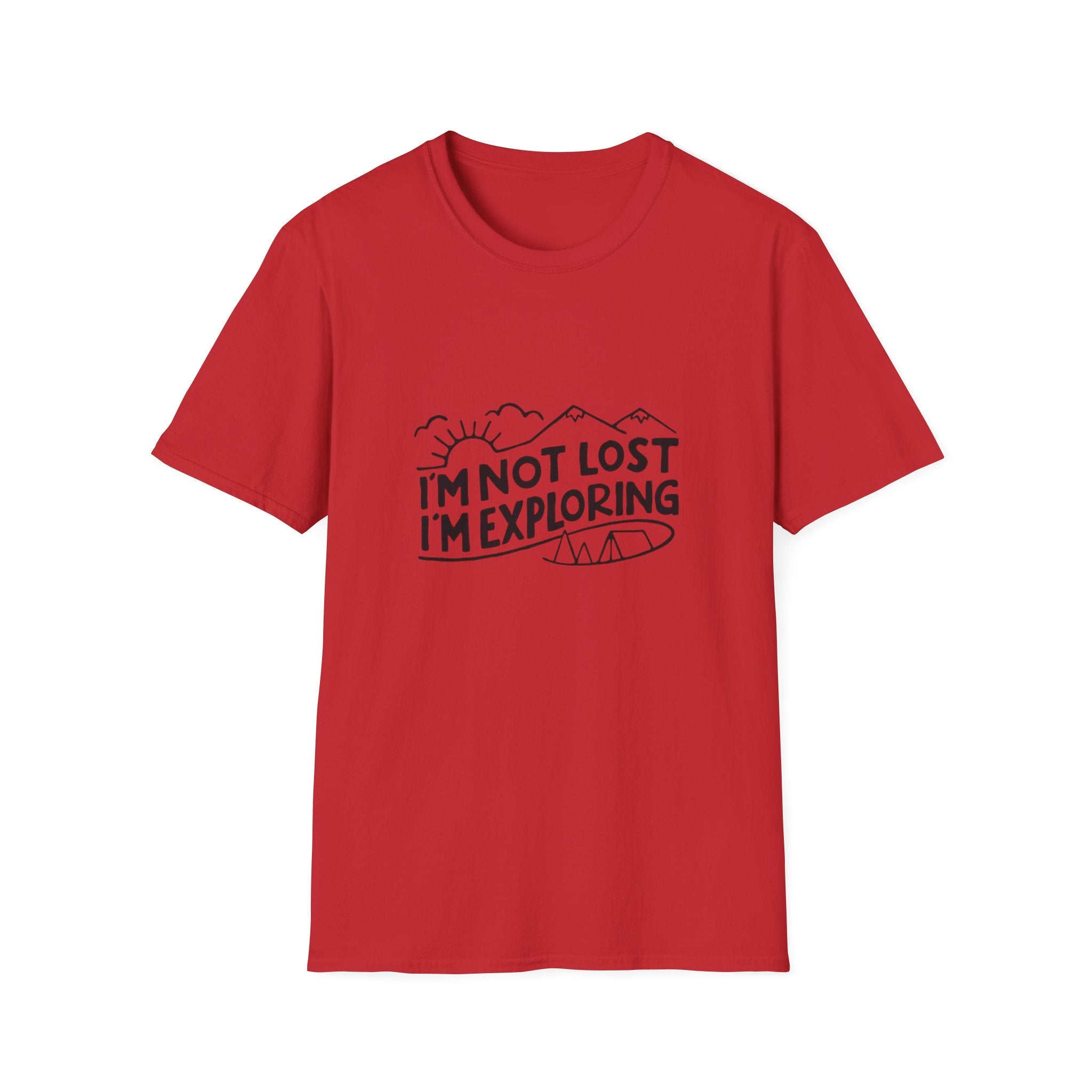 T-Shirt — I'm Not Lost I'm Exploring Adventure Graphic Tee