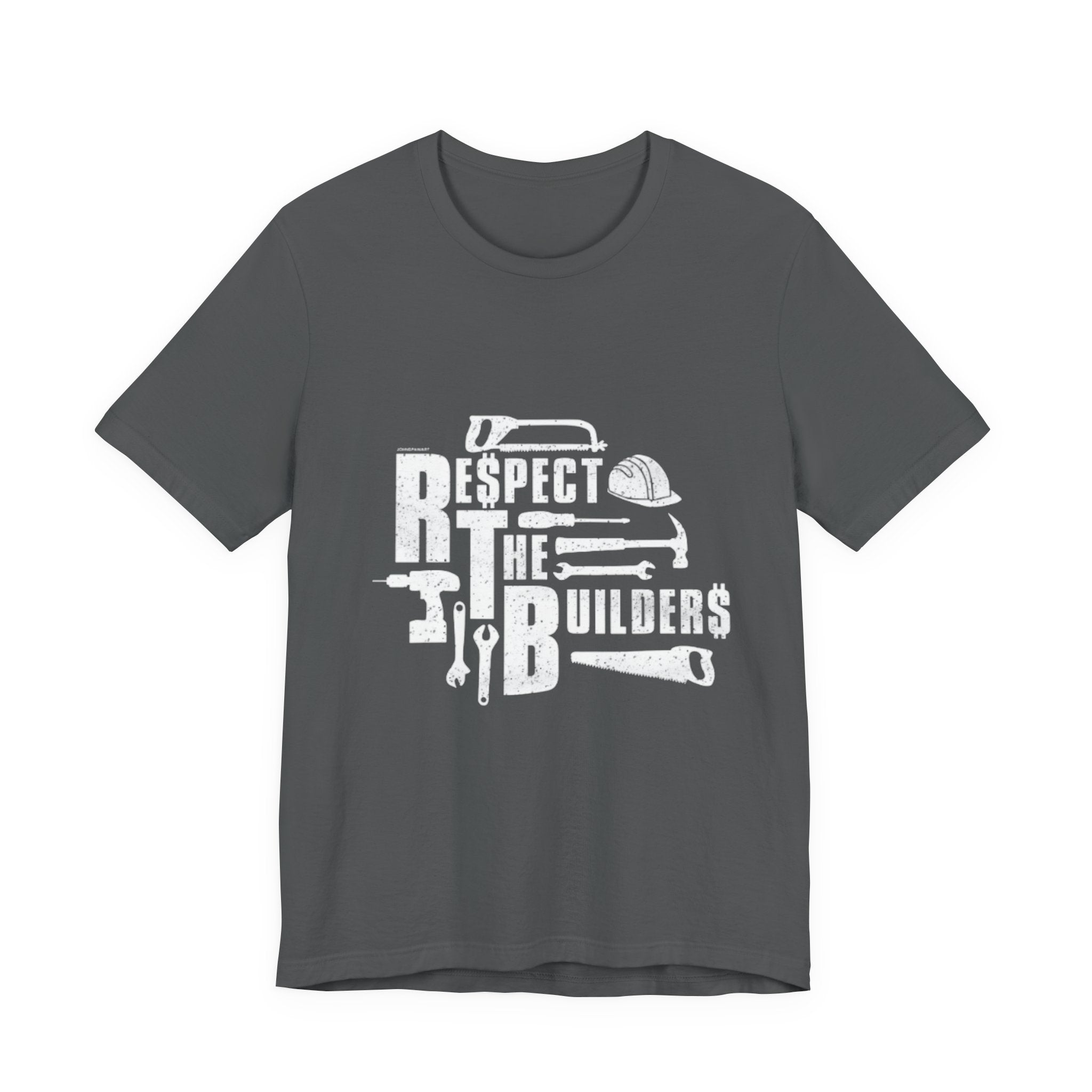 Respect The Builders T-Shirt – Construction Tools Graphic Tee