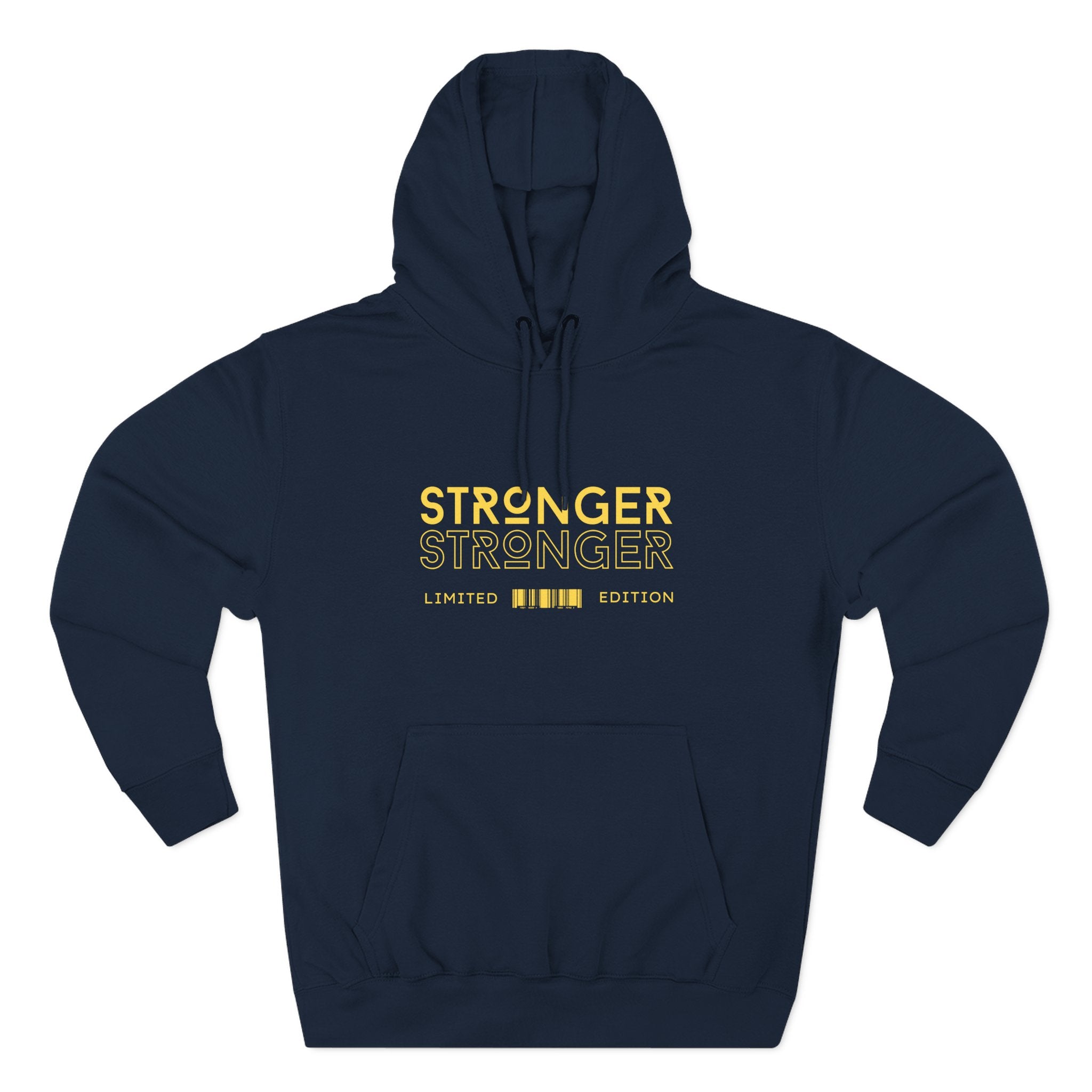 Stronger Stronger Limited Edition Hoodie — Motivational Graphic Fleece Hoodie