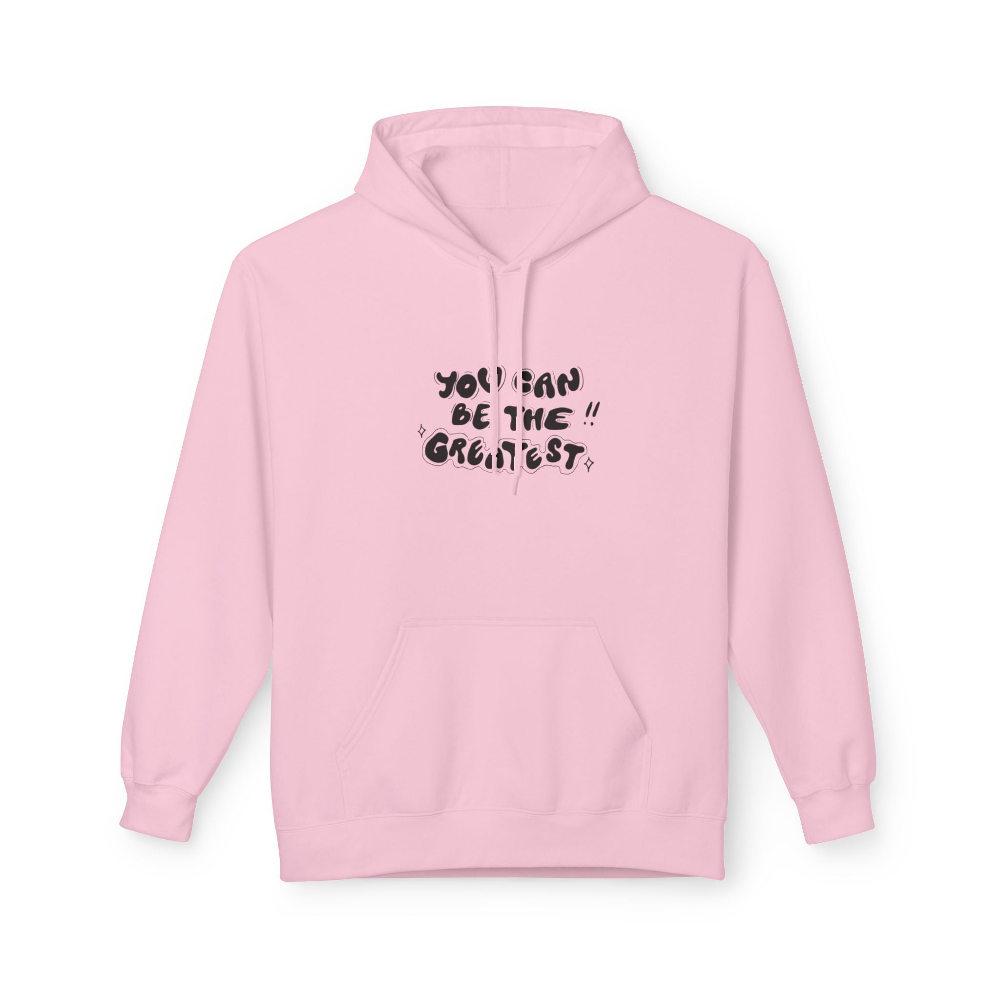 Inspirational "You Can Be the Greatest" Hoodie