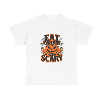 Halloween Fun Unisex Tee - Eat, Drink, and Be Scary Shirt, Autumn Apparel, Spooky Party T-Shirt, October Fest Top, Halloween Gift