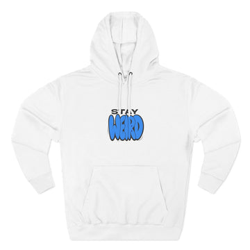 Stay Weird Hoodie — Cute Blue Graphic Fleece Pullover