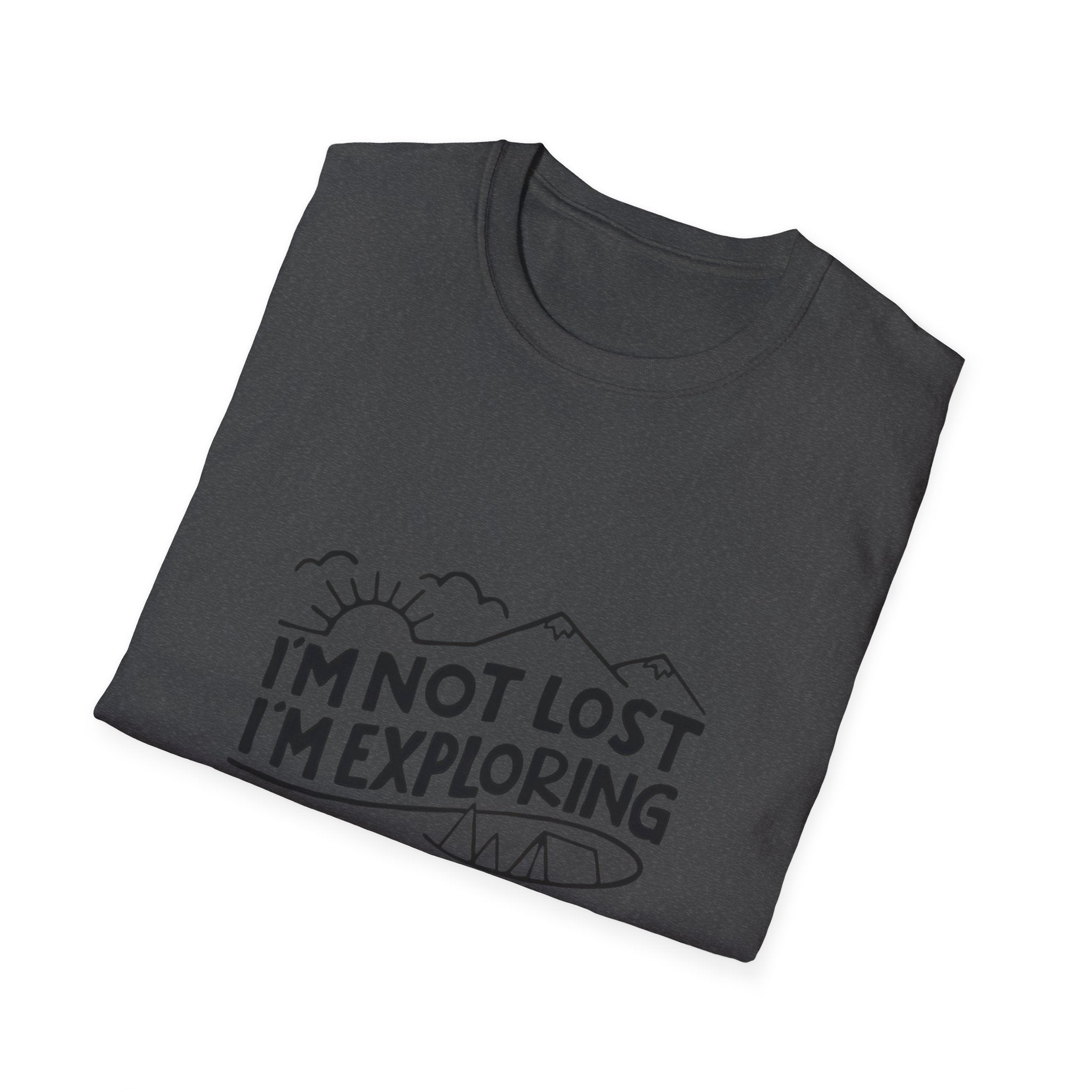 T-Shirt — I'm Not Lost I'm Exploring Adventure Graphic Tee
